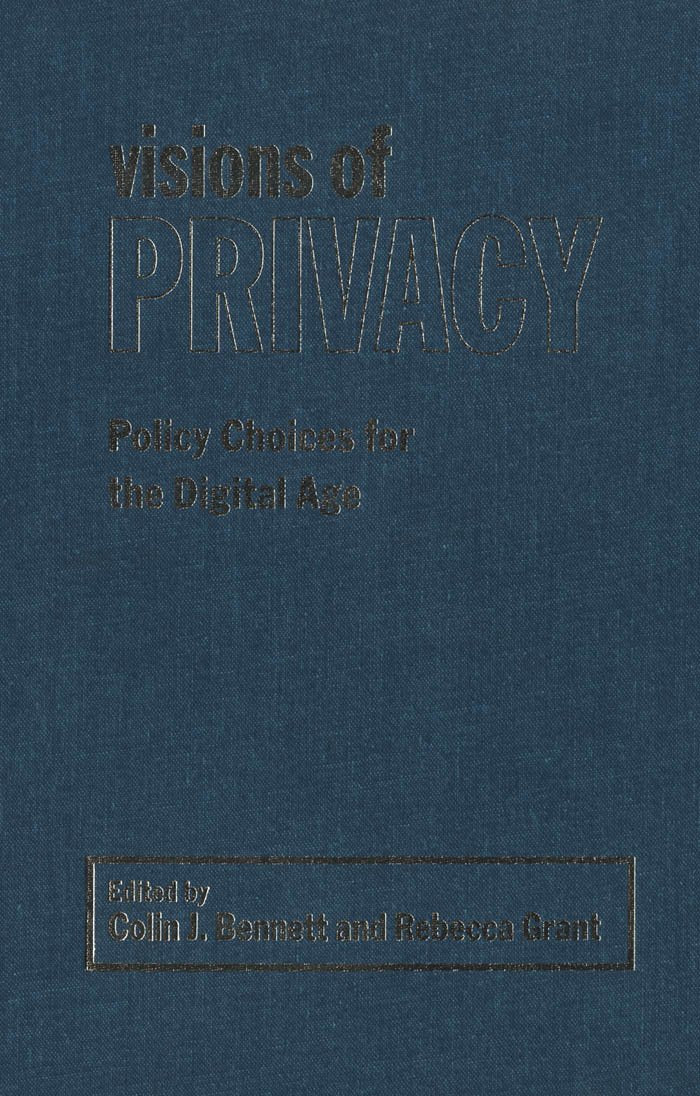 Visions Of Privacy: Policy Choices For The Digital Age (Studies In Comparative Political Economy And Public Policy),Used