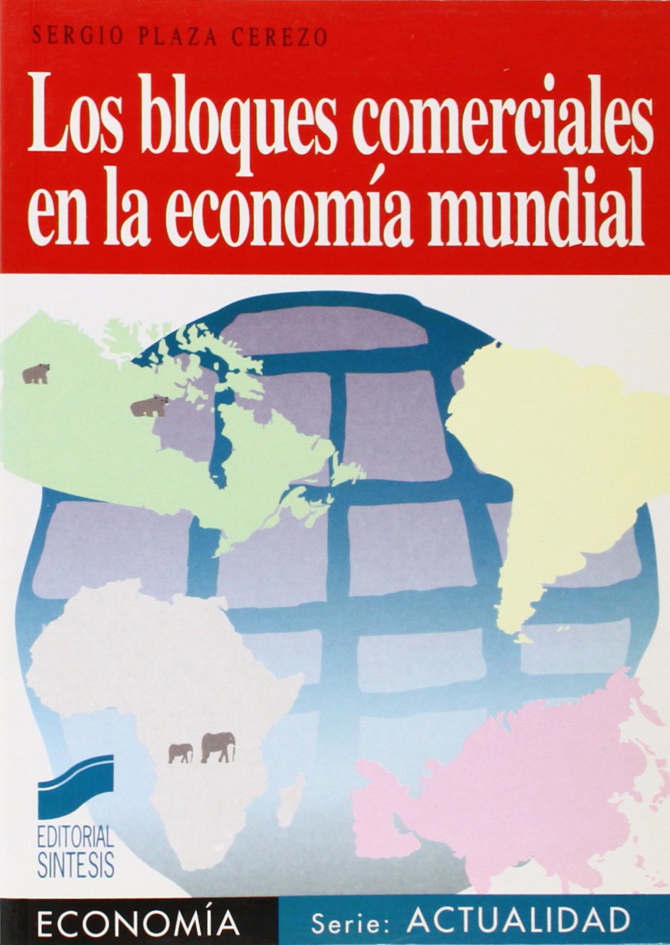 Los bloques comerciales en la economa mundial,Used