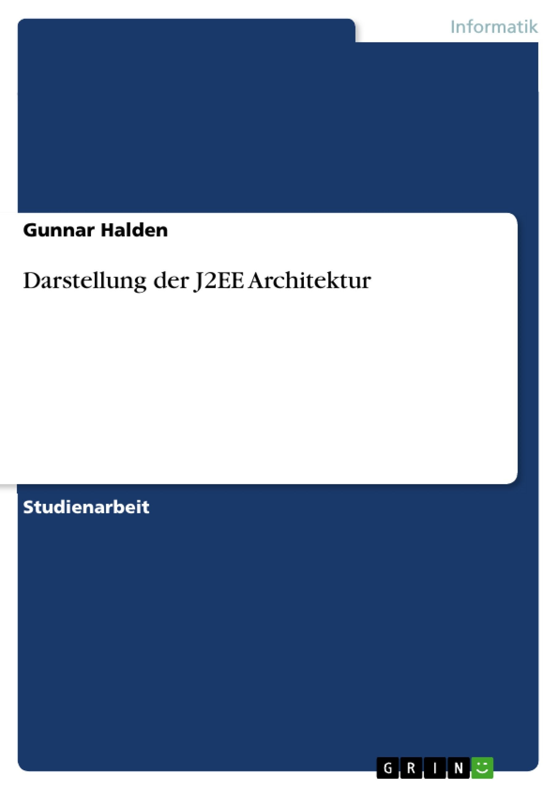 Darstellung der J2EE Architektur (German Edition),Used