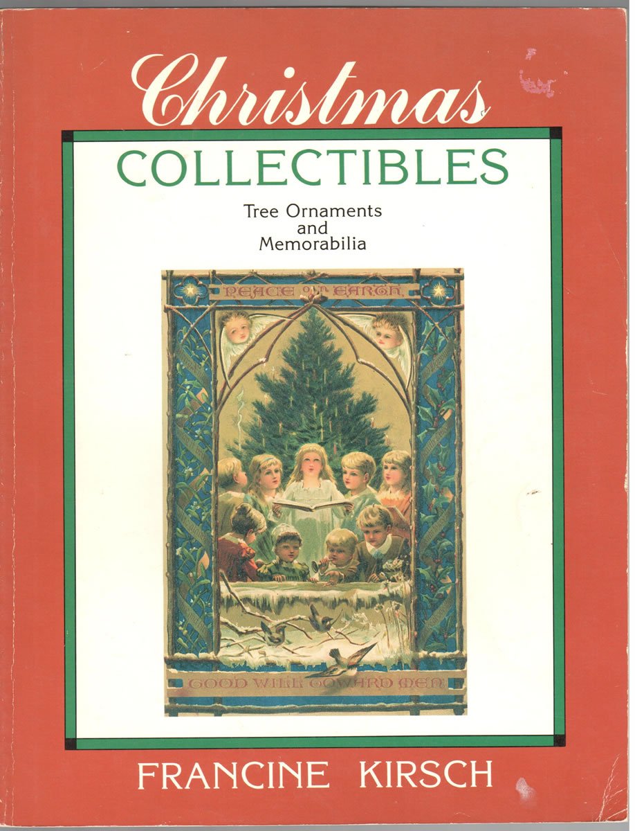 Christmas Collectibles: Tree Ornaments And Memorabilia,New