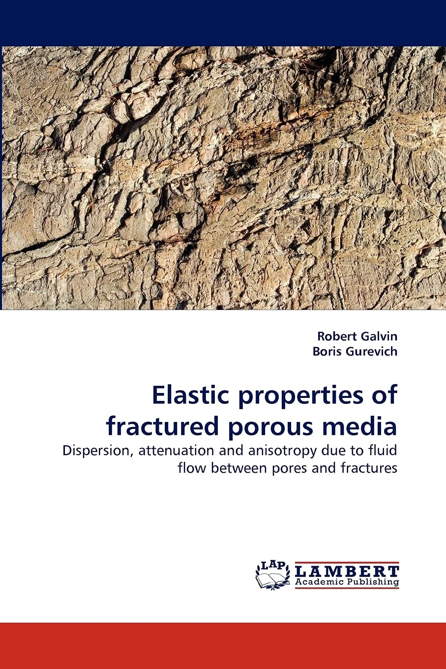 Elastic properties of fractured porous media: Dispersion, attenuation and anisotropy due to fluid flow between pores and fractur,Used