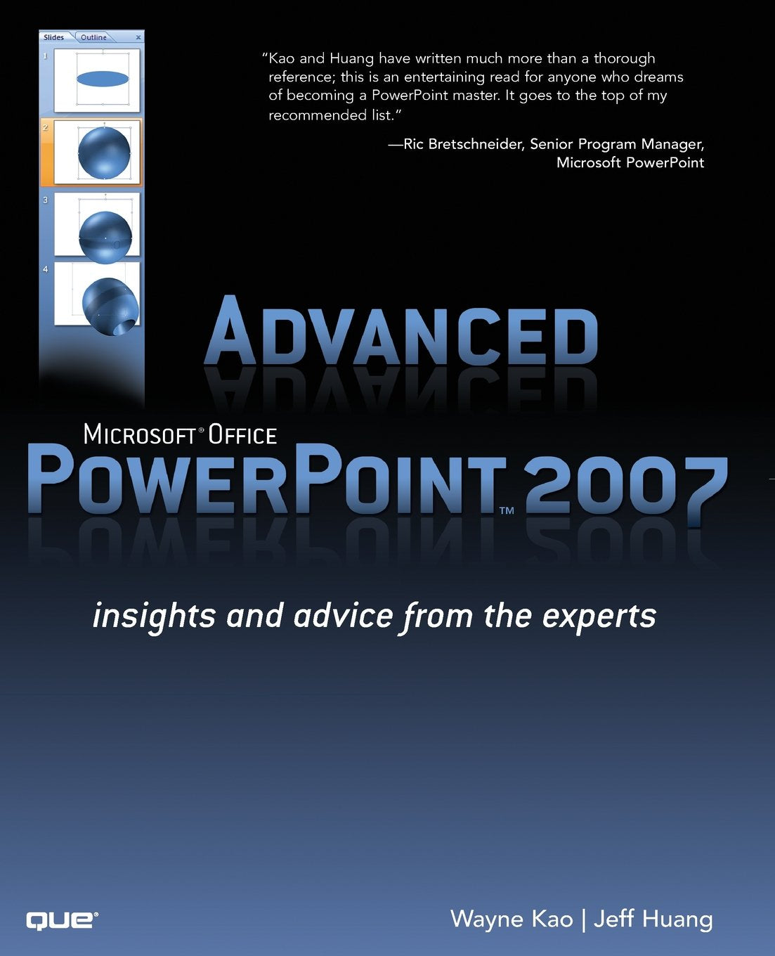 Advanced Microsoft Office PowerPoint 2007: Insights and Advice from the Experts,Used