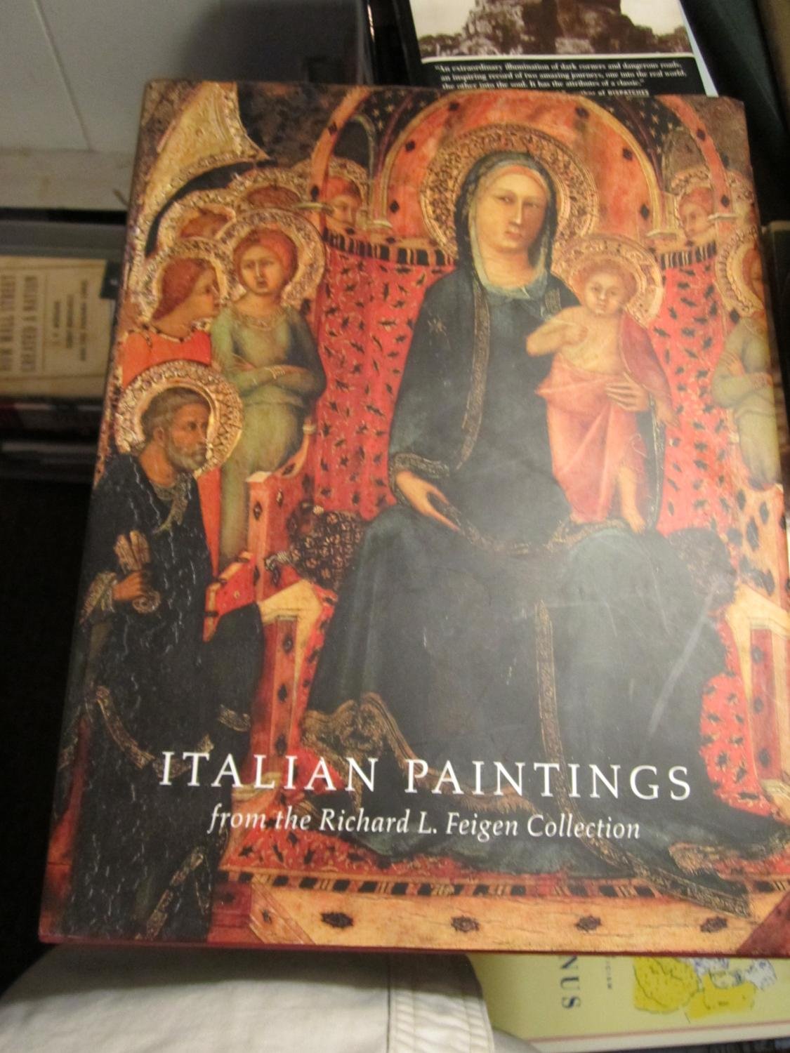 Italian Paintings from the Richard L. Feigen Collection,Used