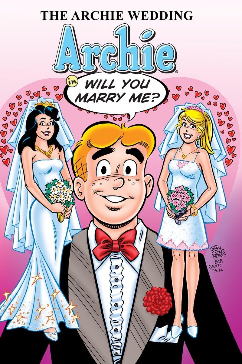 The Archie Wedding: Archie in Will You Marry Me? (The Married Life Series),New