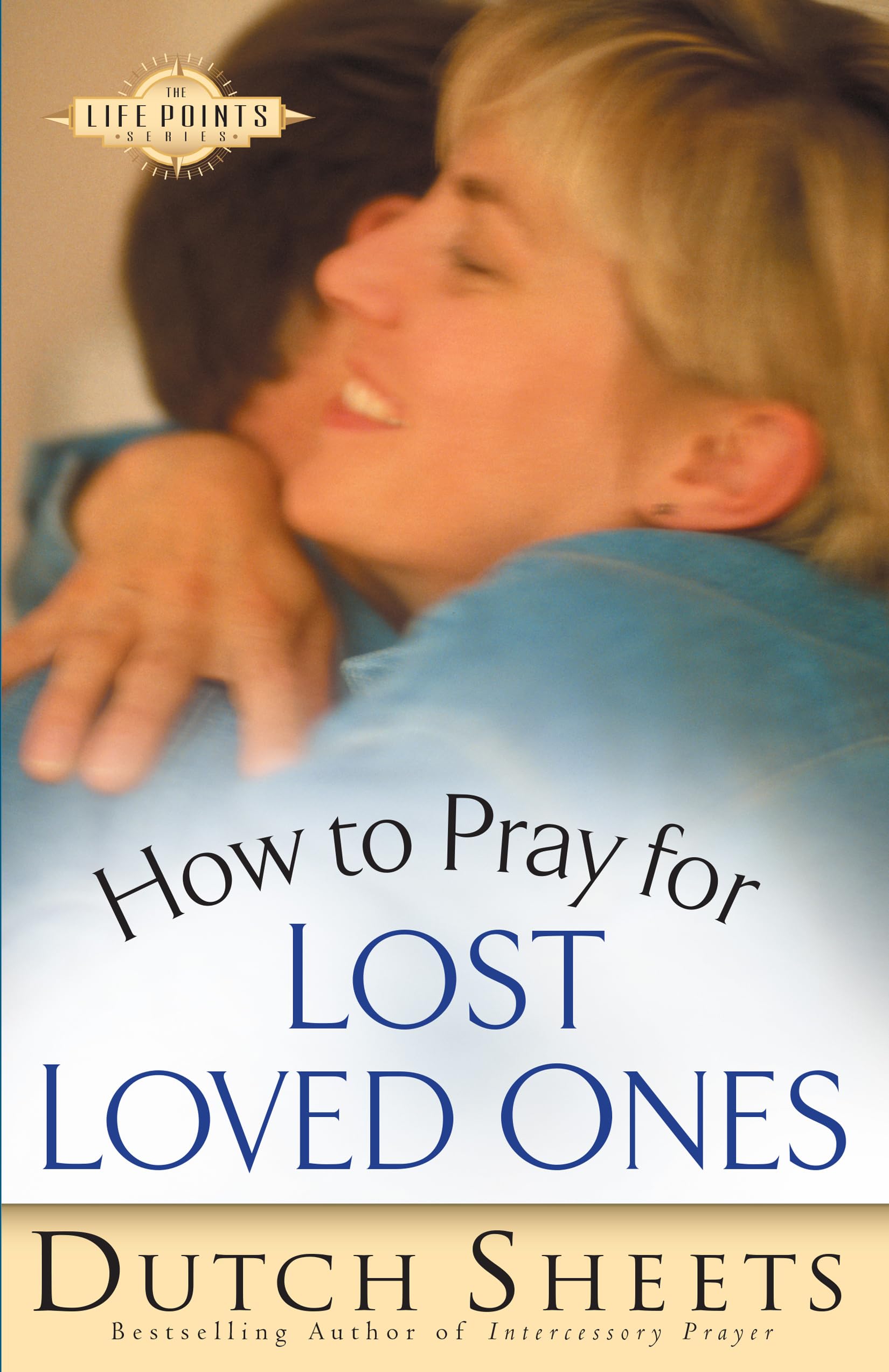 How to Pray for Lost Loved Ones (The Life Points Series),Used