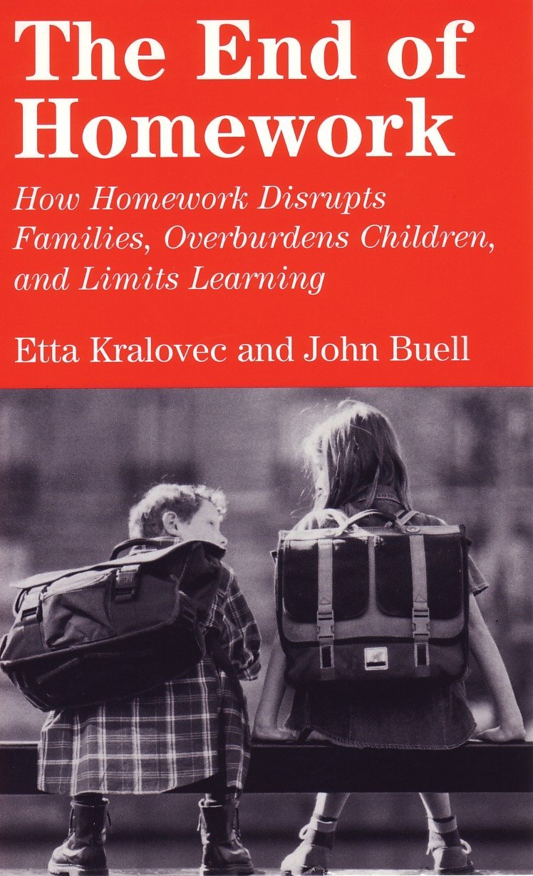 The End Of Homework: How Homework Disrupts Families, Overburdens Children, And Limits Learning,Used