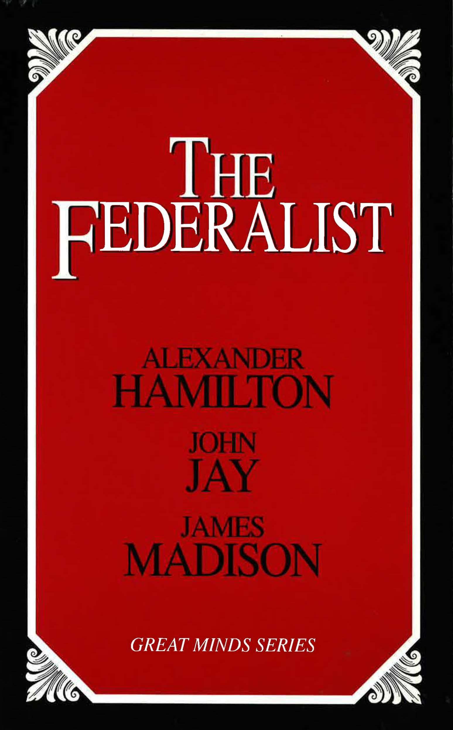 The Federalist (Great Minds Series),Used