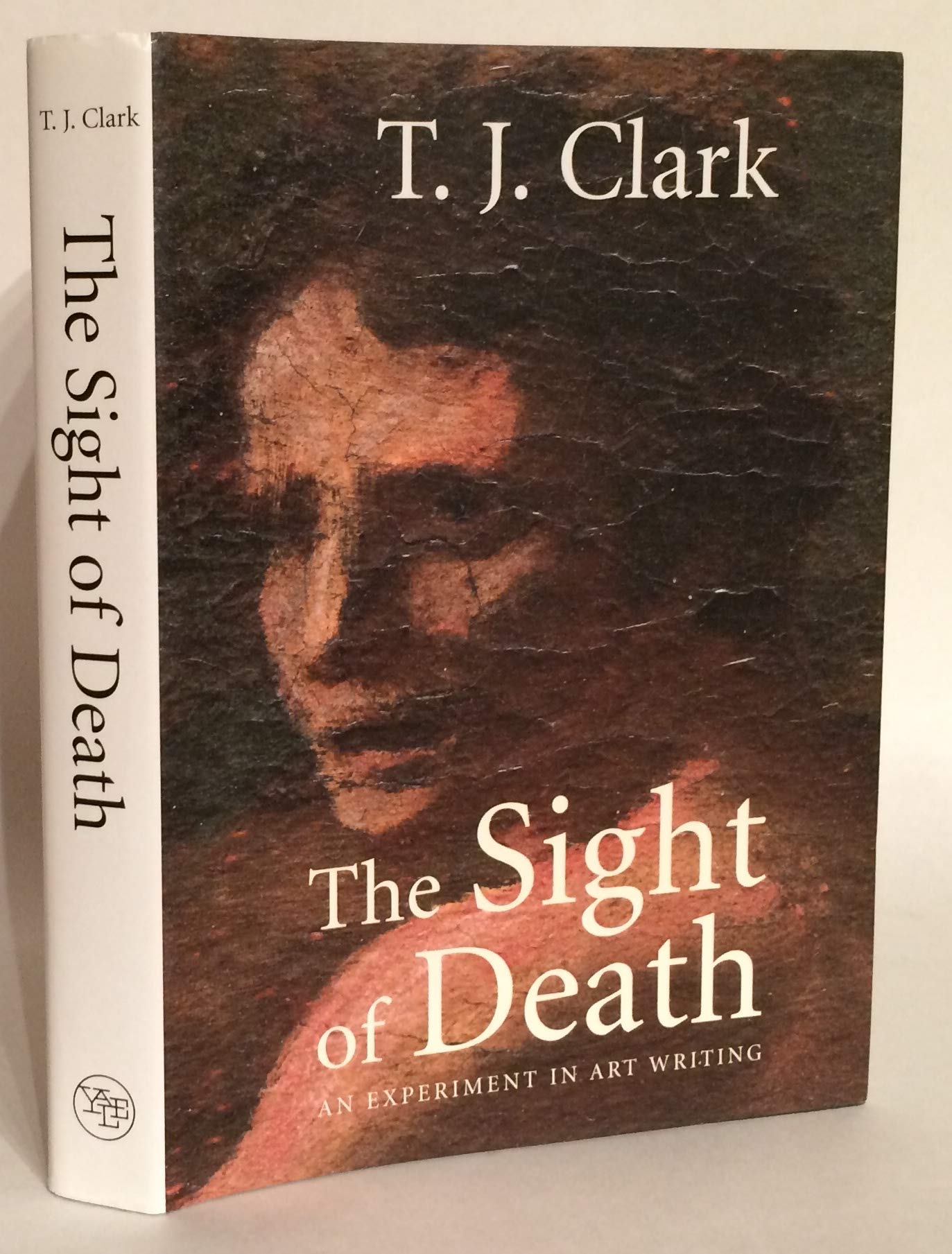 The Sight Of Death: An Experiment In Art Writing,New