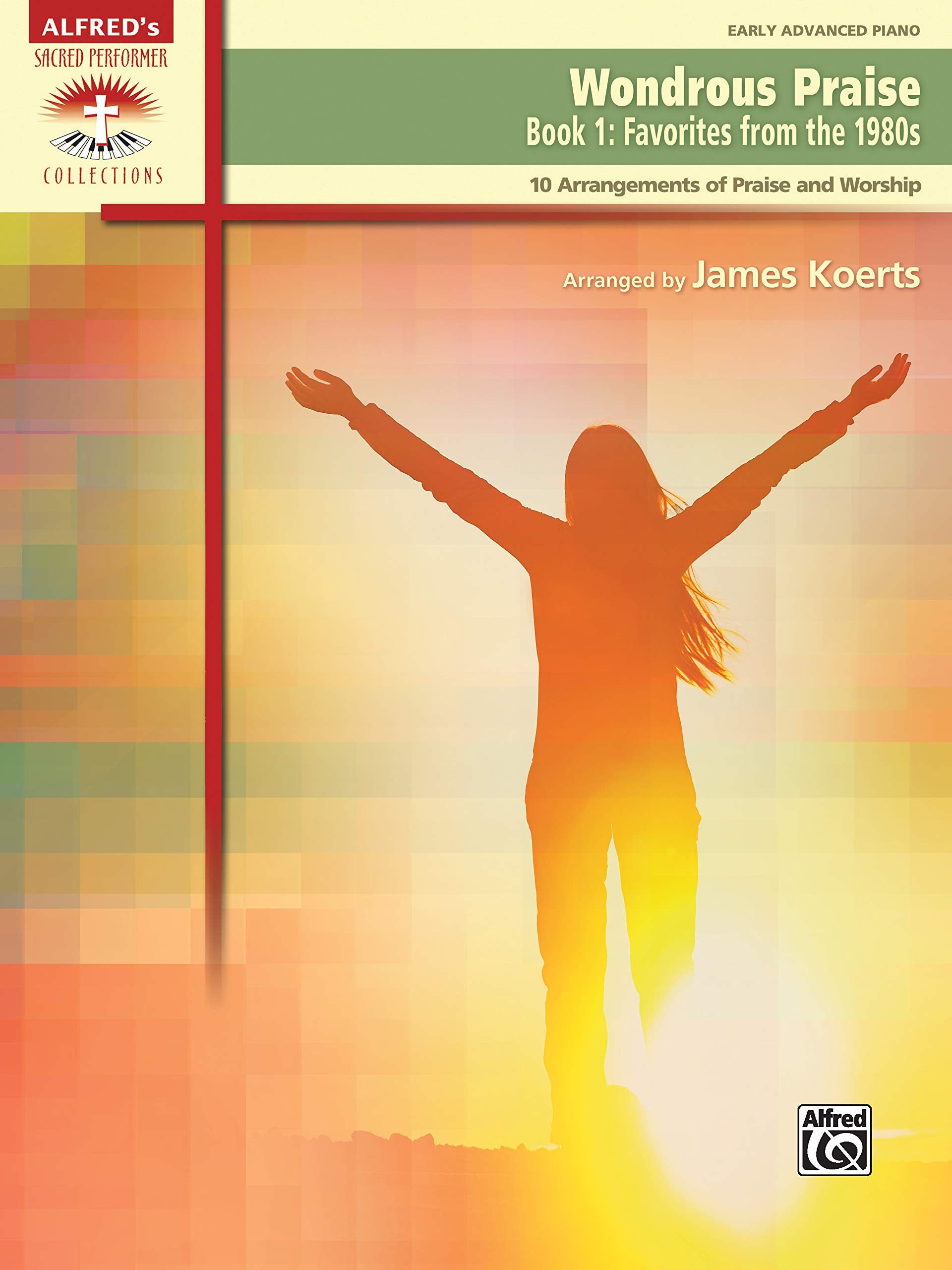Wondrous Praise, Bk 1: Favorites From The 1980S (10 Arrangements Of Praise & Worship) (Sacred Performer Collections, Bk 1),Used