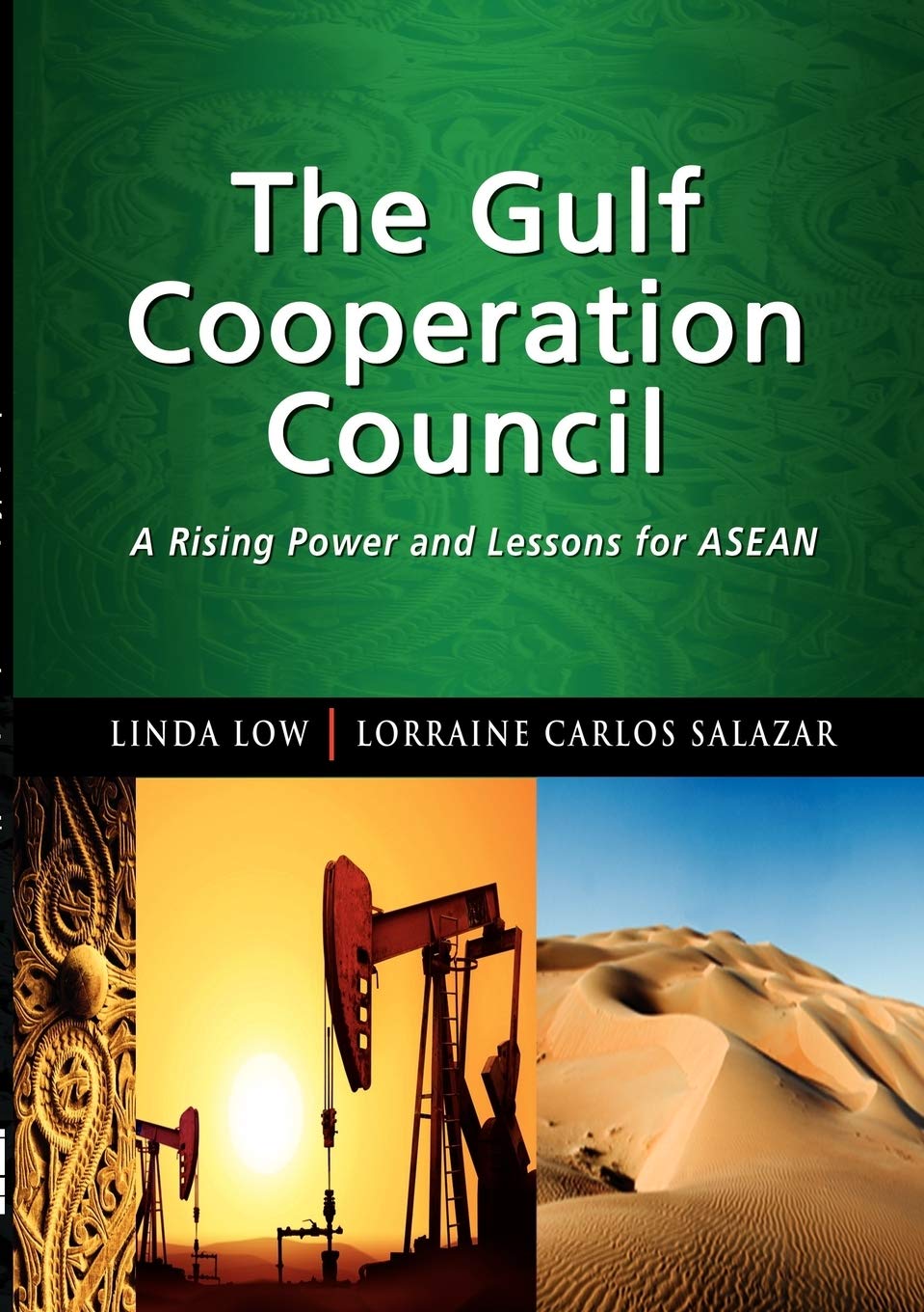 The Gulf Cooperation Council: A Rising Power and Lessons for ASEAN,Used