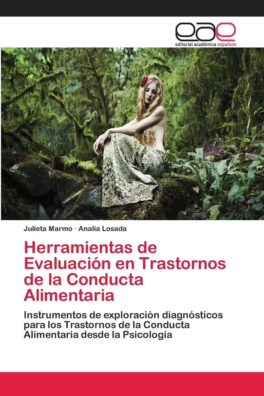 Herramientas De Evaluacin En Trastornos De La Conducta Alimentaria: Instrumentos De Exploracin Diagnsticos Para Los Trasto,Used