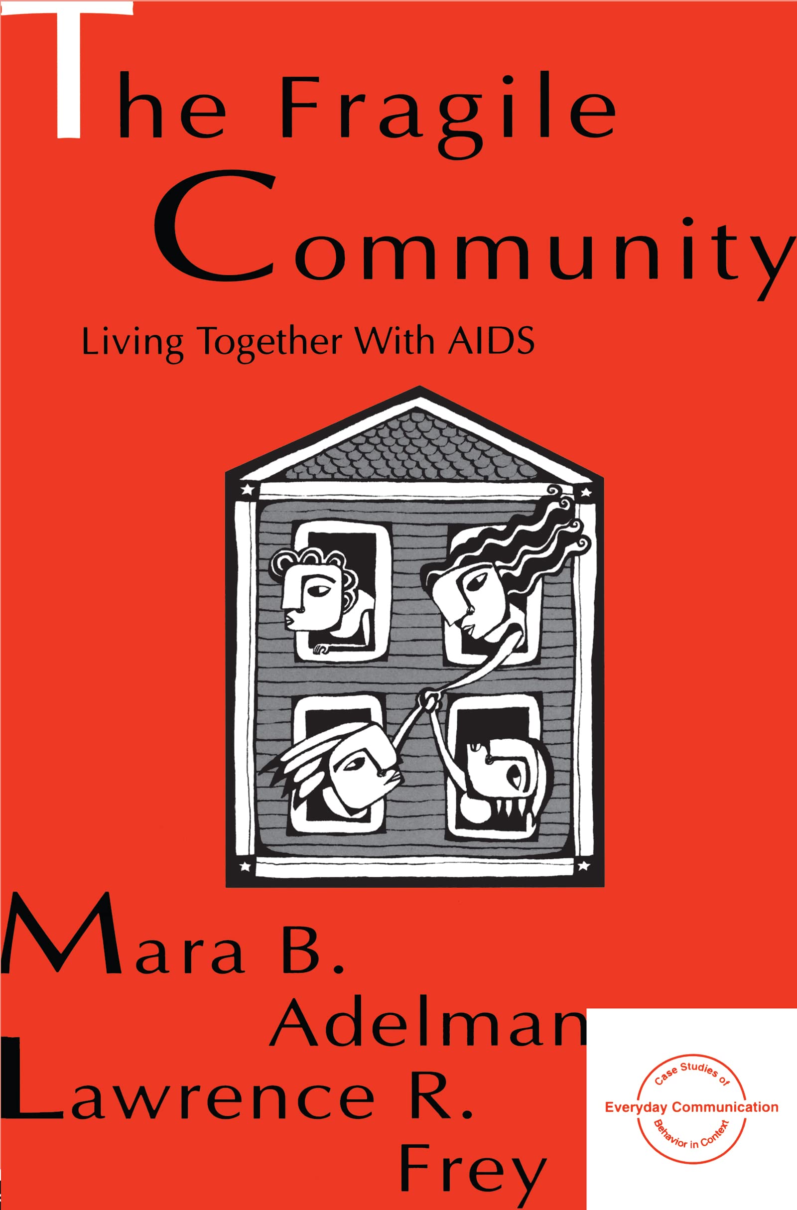 The Fragile Community (Everyday Communication Series),Used
