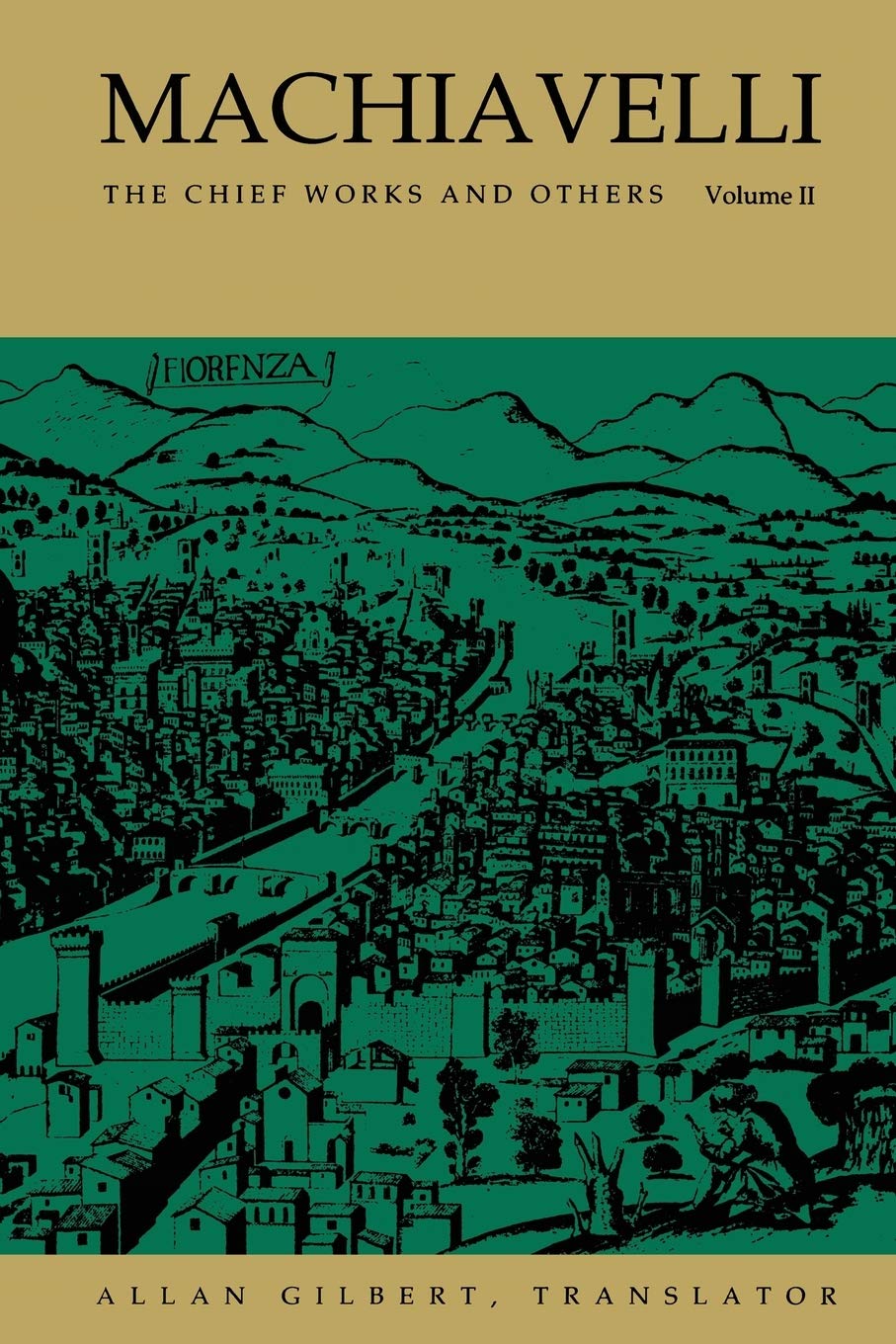 Machiavelli : The Chief Works and Others, Vol. 2,Used