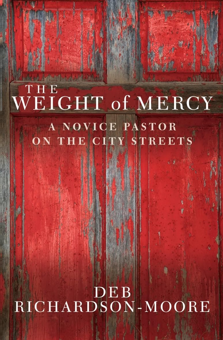 The Weight of Mercy: A novice pastor on the city streets,Used