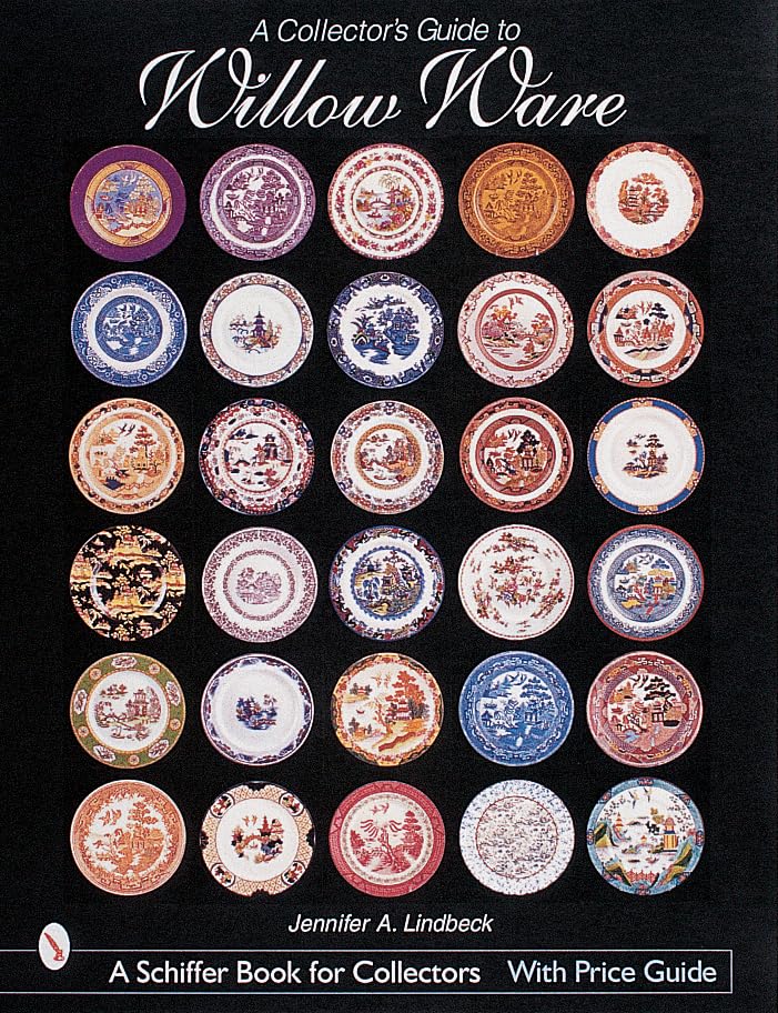A Collector'S Guide To Willow Ware