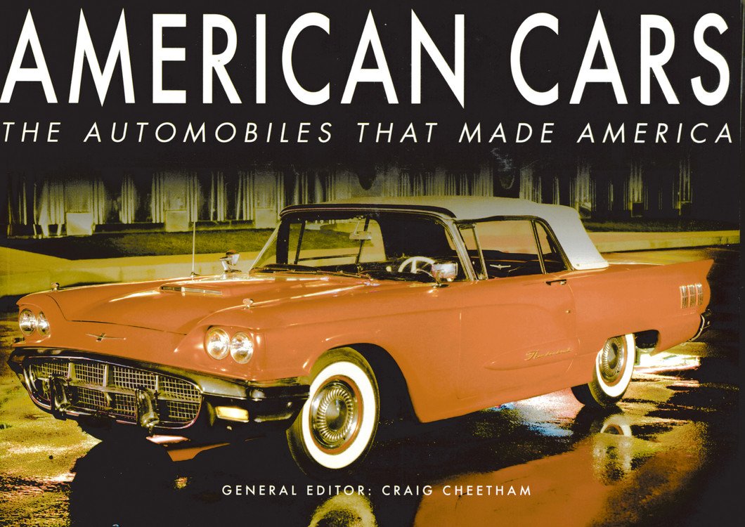 American Cars: The Automobiles that Made America,Used