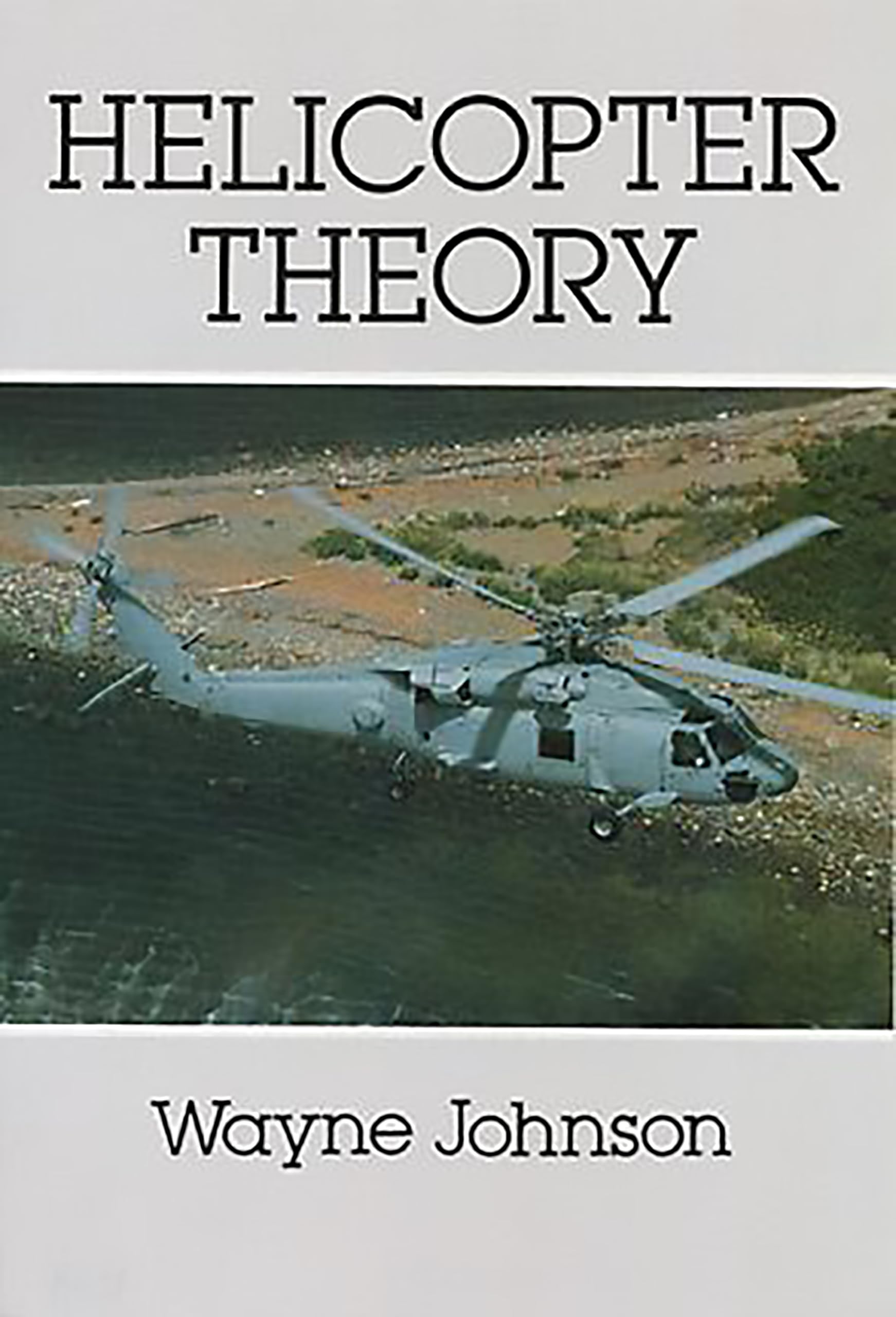 Helicopter Theory (Dover Books On Aeronautical Engineering)