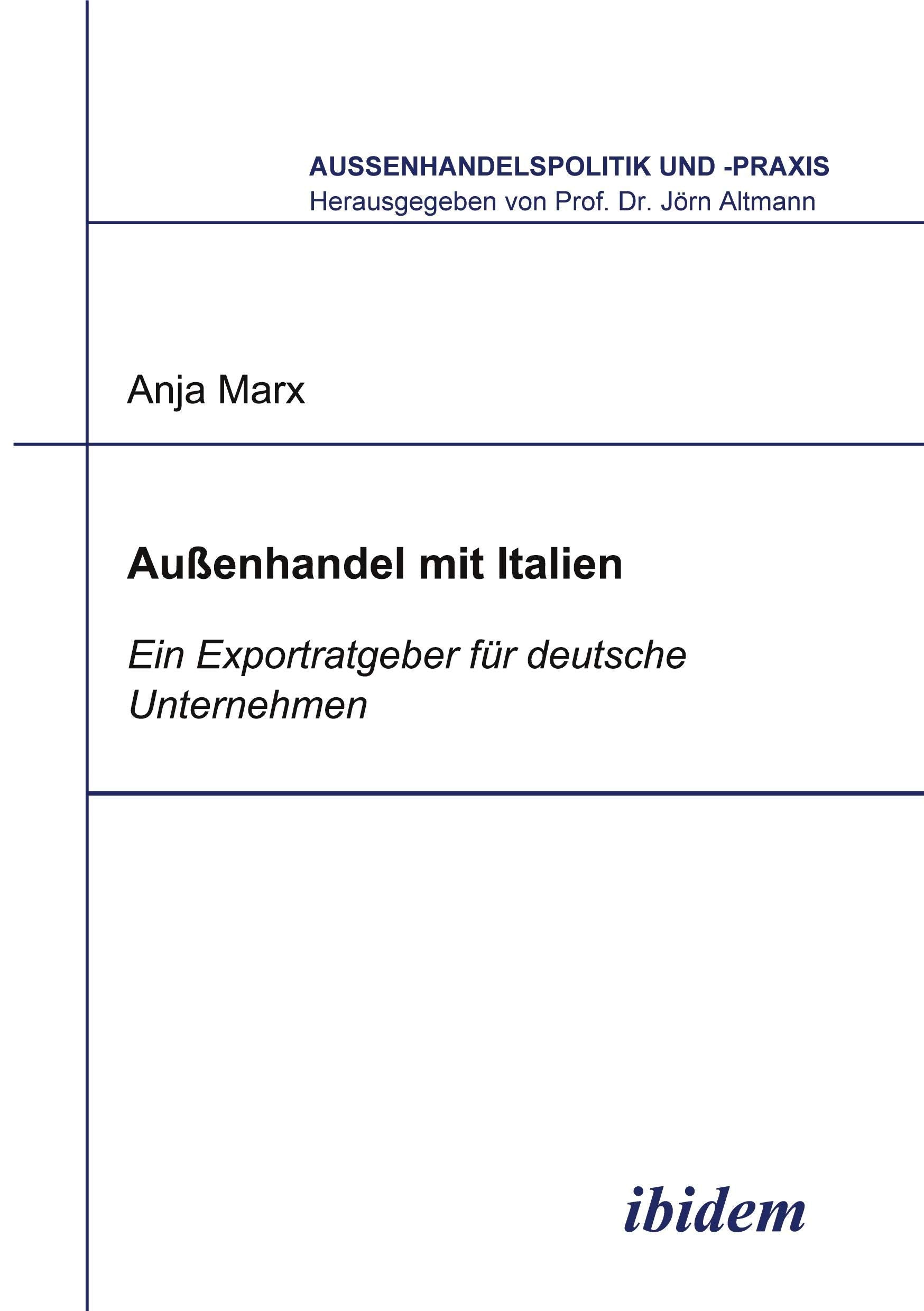 Aussenhandel mit Italien: Ein Exportratgeber fr deutsche Unternehmen (Auenhandelspolitik und praxis) (German Edition),Used