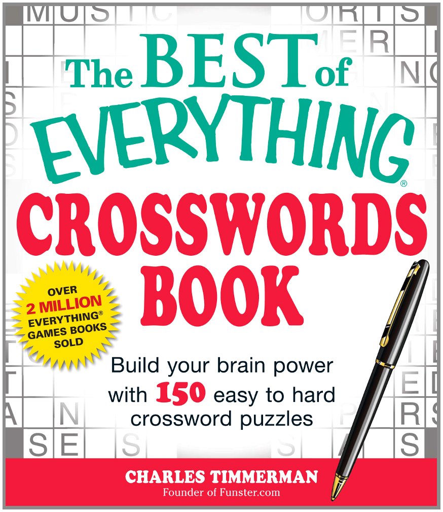 The Best of Everything Crosswords Book: Build Your Brain Power with 150 Easy to Hard Crossword Puzzles,Used