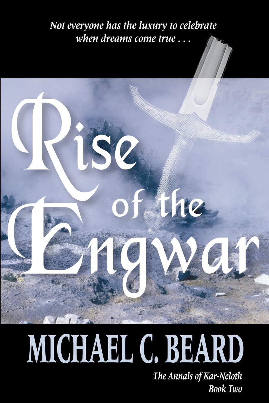 Rise of the Engwar (Annals of KarNeloth),Used