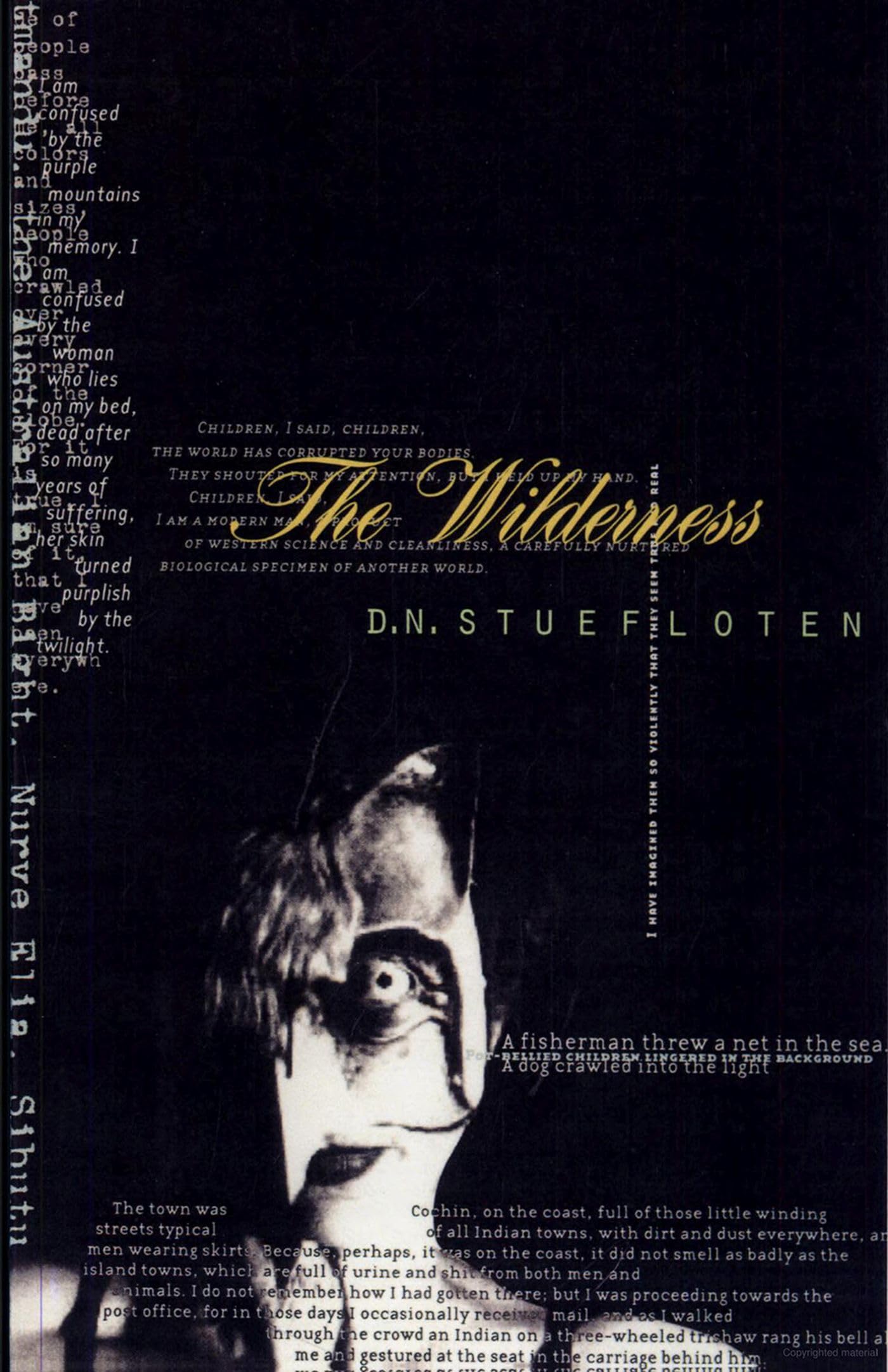 The Wilderness,Used