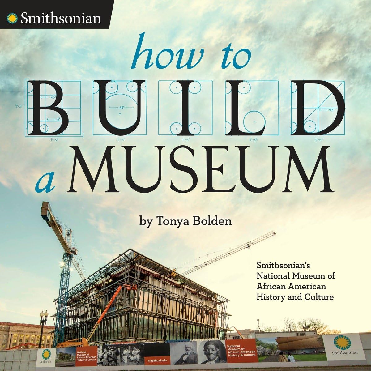 How to Build a Museum: Smithsonian's National Museum of African American History and Culture,Used