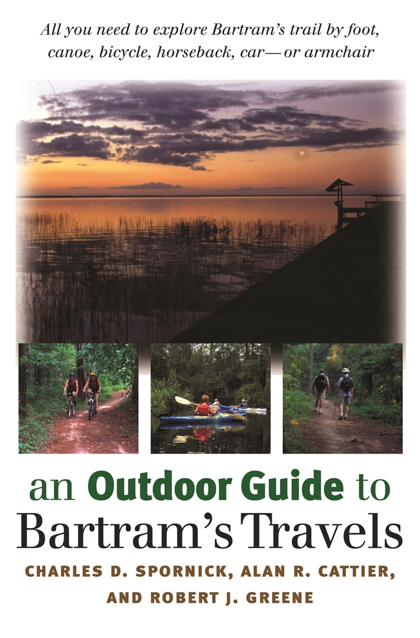 An Outdoor Guide To Bartram'S Travels,Used