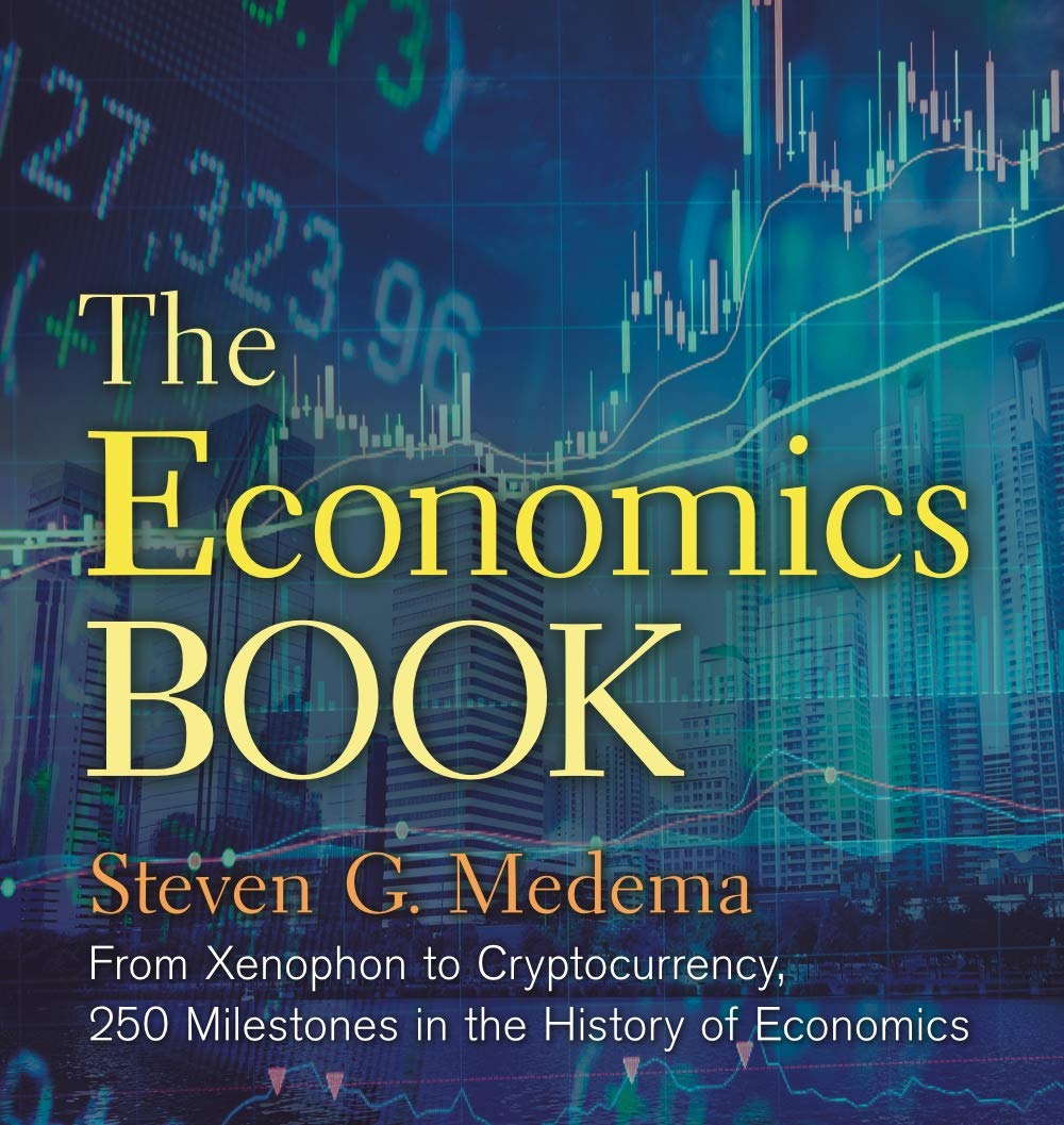The Economics Book: From Xenophon to Cryptocurrency, 250 Milestones in the History of Economics (Union Square & Co. Milestones),Used