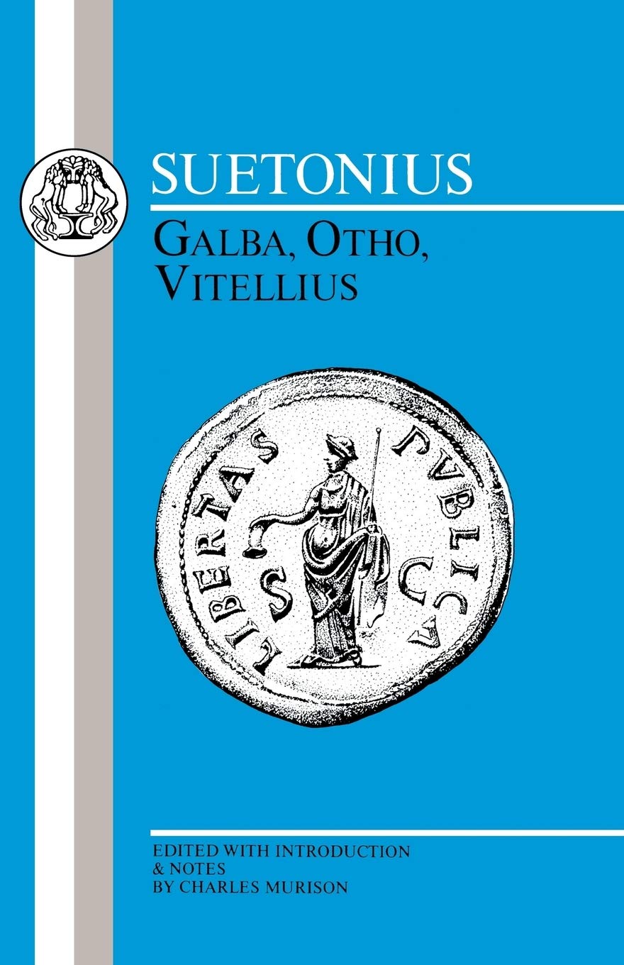 Suetonius: Galba, Otho, Vitellius (Latin Texts),New