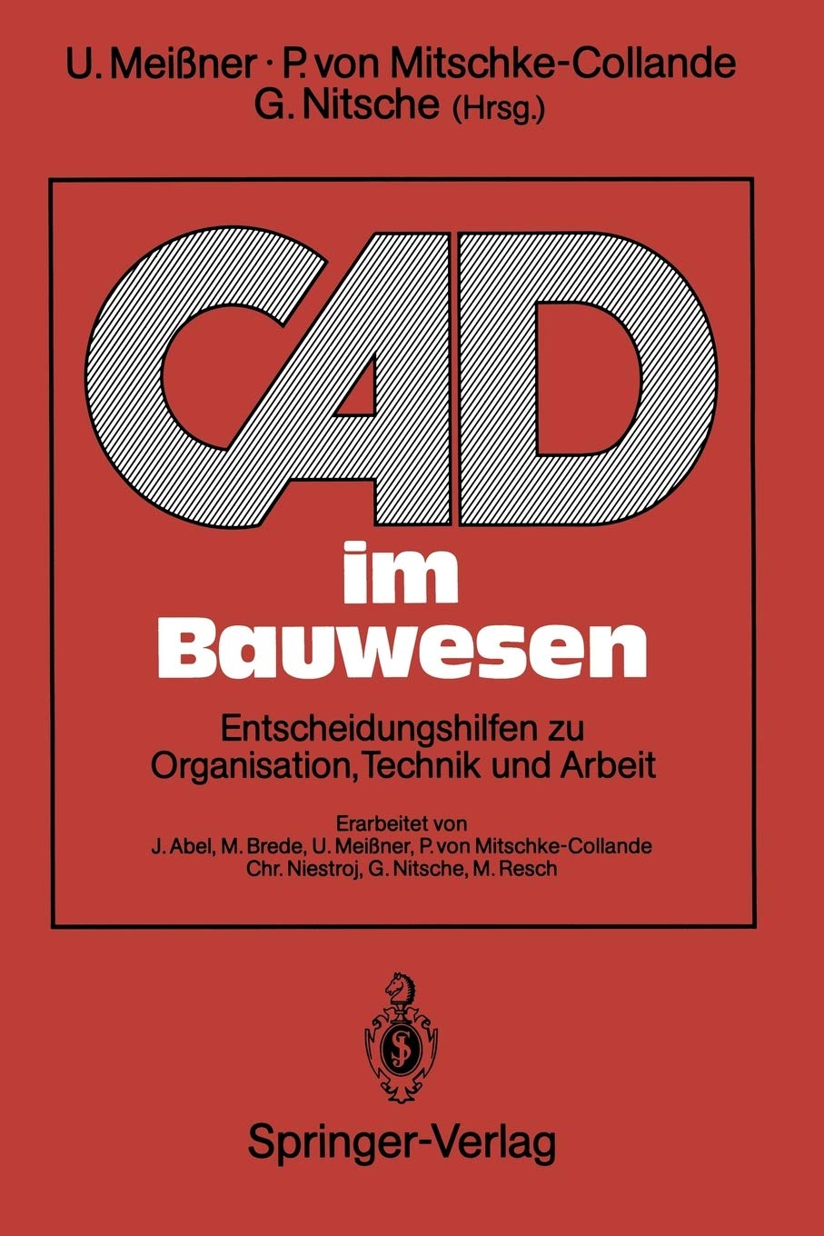 Cad Im Bauwesen: Entscheidungshilfen Zu Organisation, Technik Und Arbeit (German Edition),Used