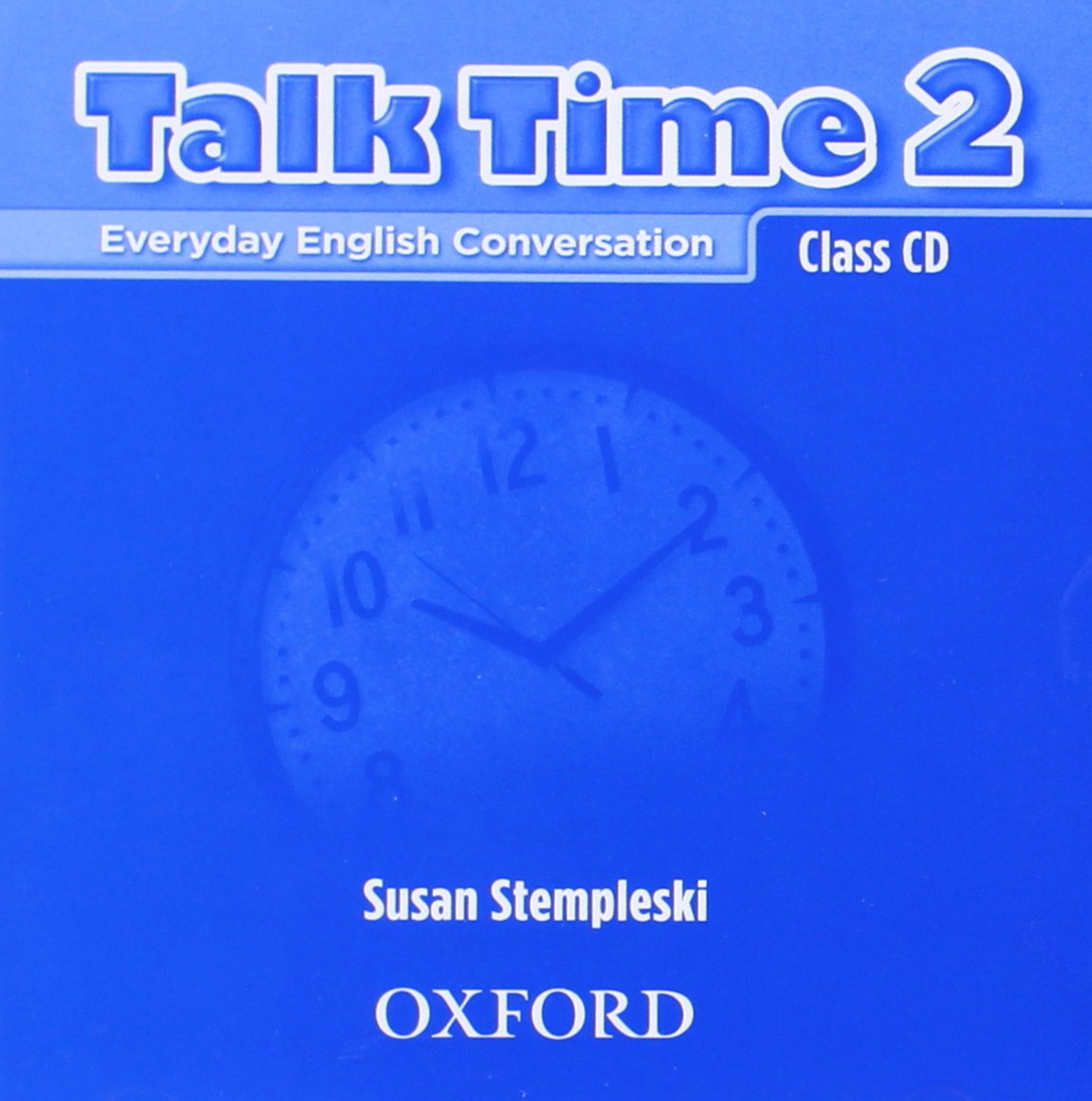 Talk Time 2 Class CDs: Everyday English Conversation (Talk Time Series),Used