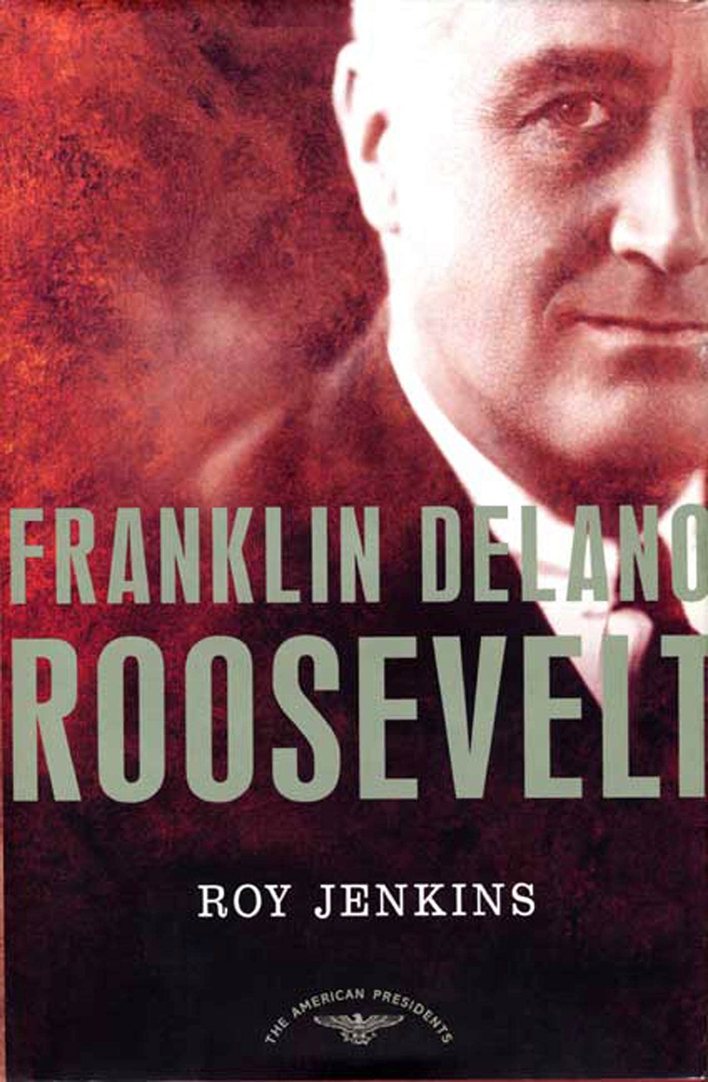 Franklin Delano Roosevelt: The American Presidents Series: The 32nd President, 19331945,Used