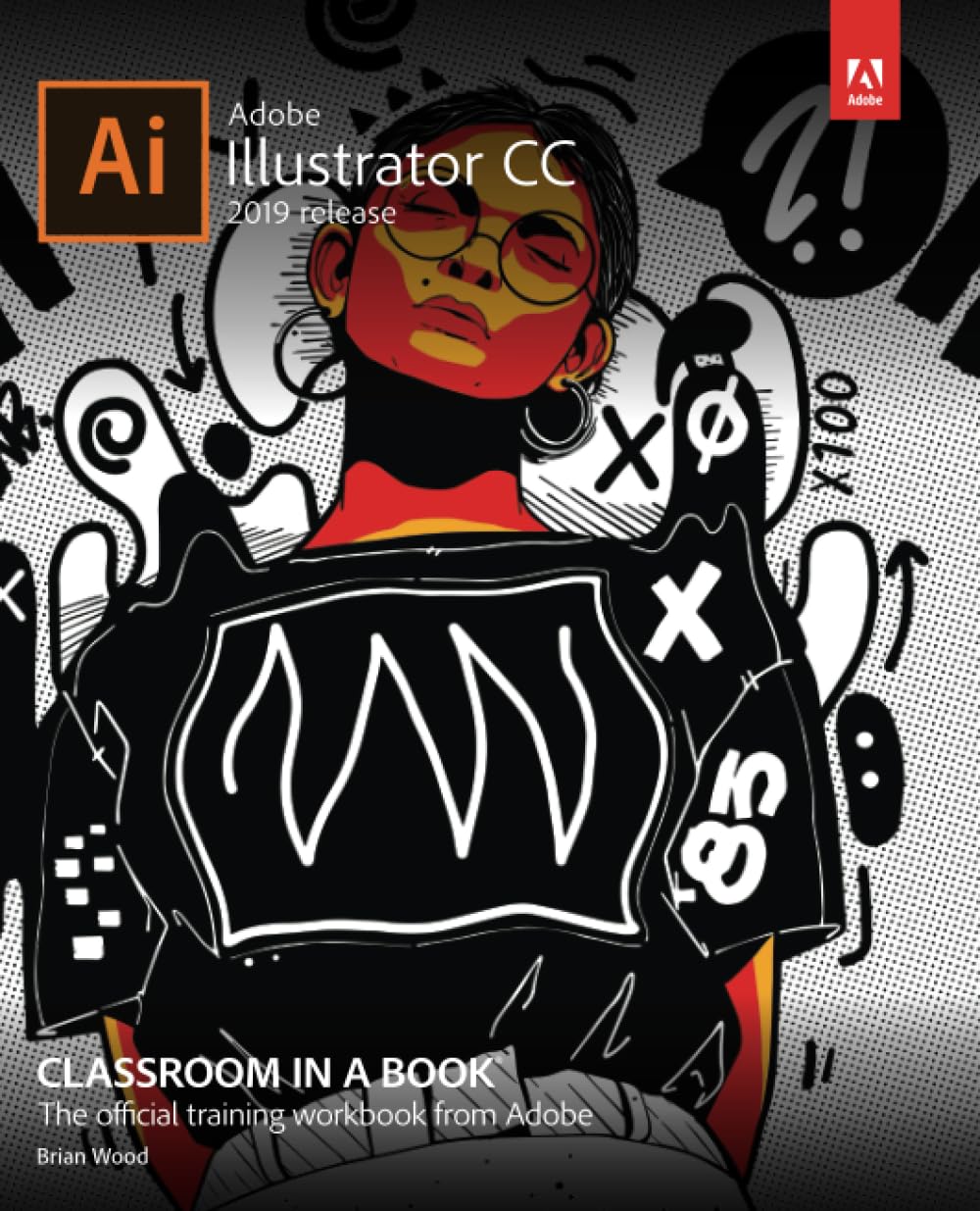 Adobe Illustrator Cc Classroom In A Book (2019 Release),Used