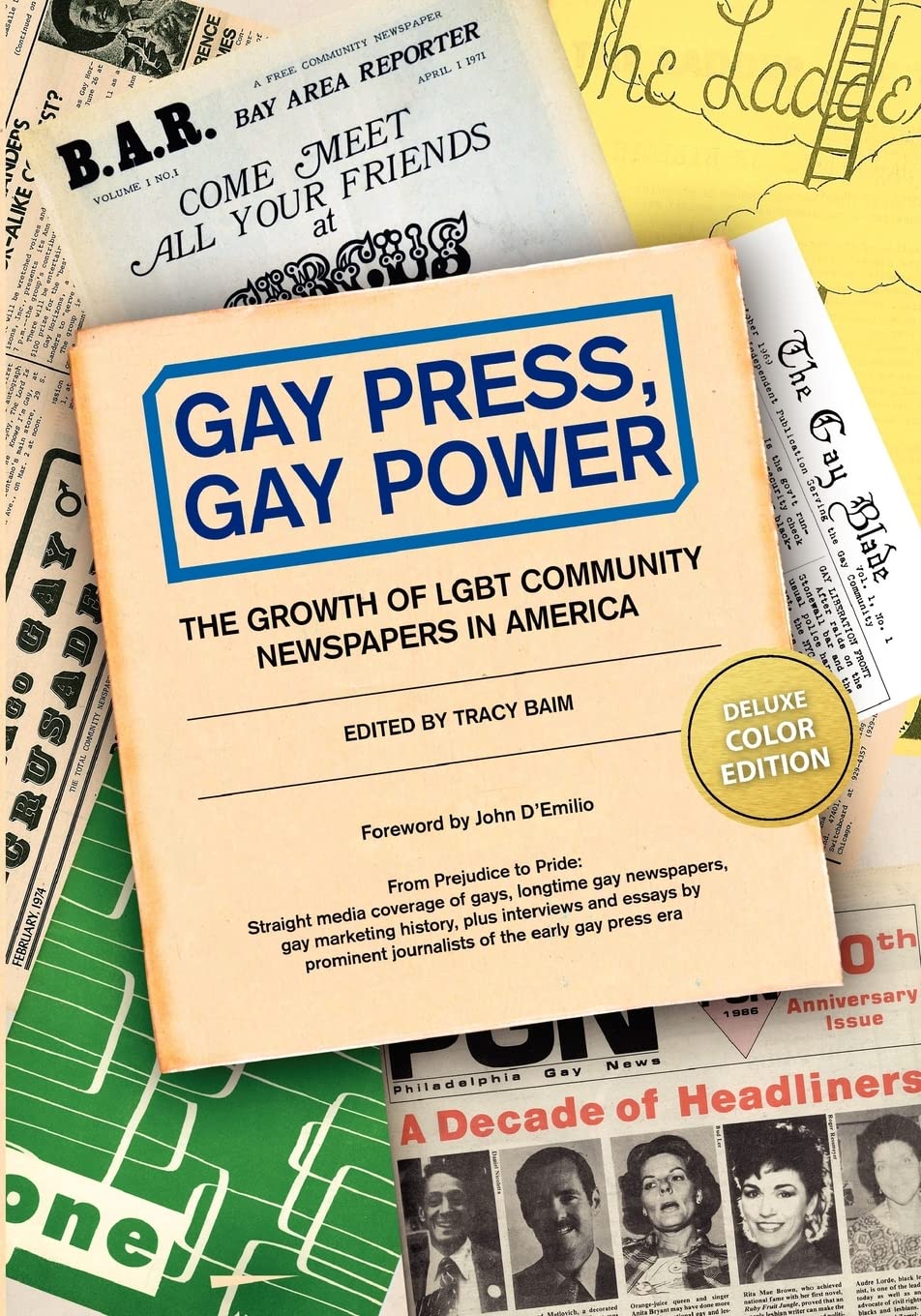 Gay Press, Gay Power: The Growth Of Lgbt Community Newspapers In America (Color),Used