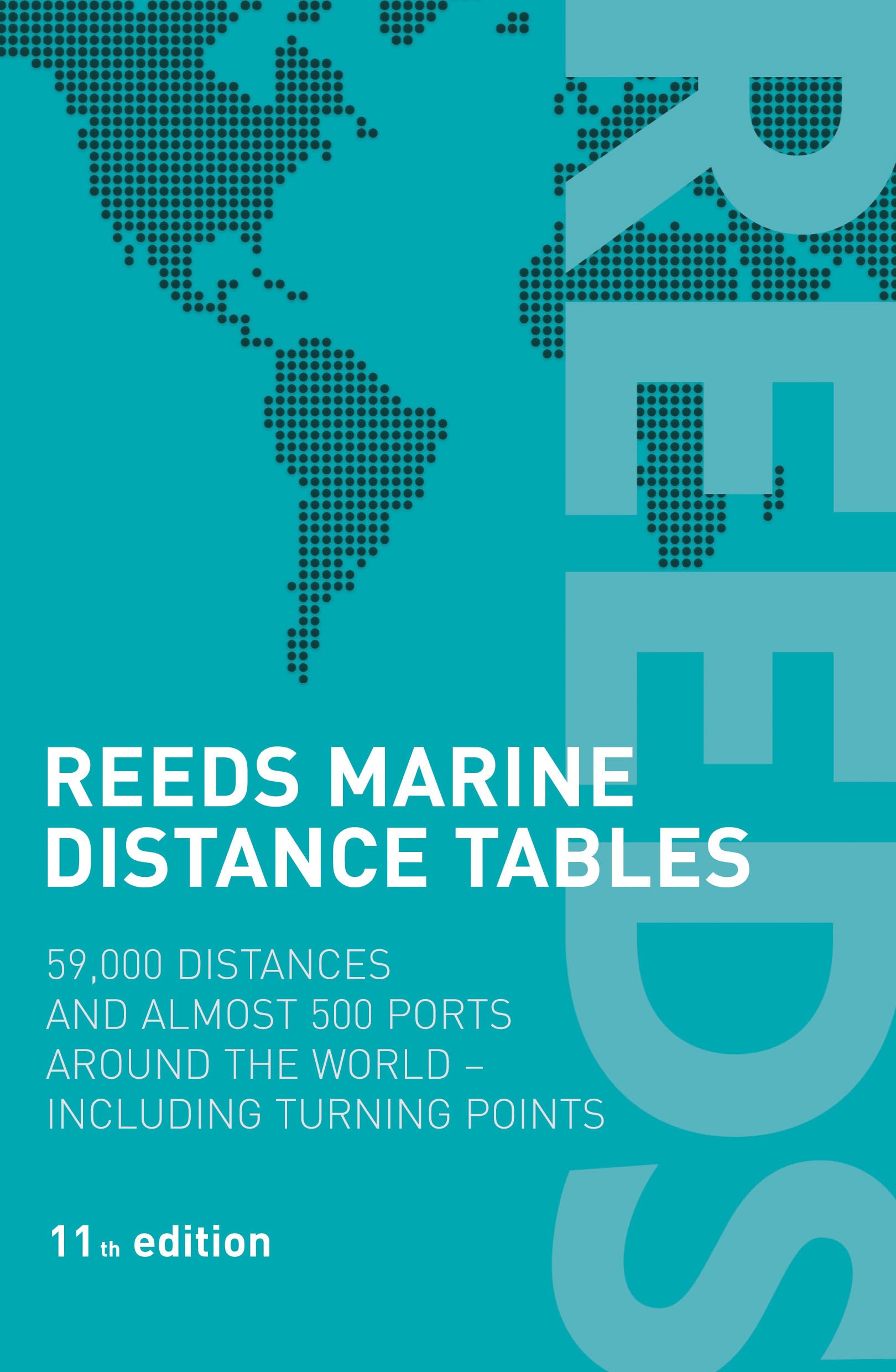 Reeds Marine Distance Tables: 59,000 distances and 500 ports around the world,Used