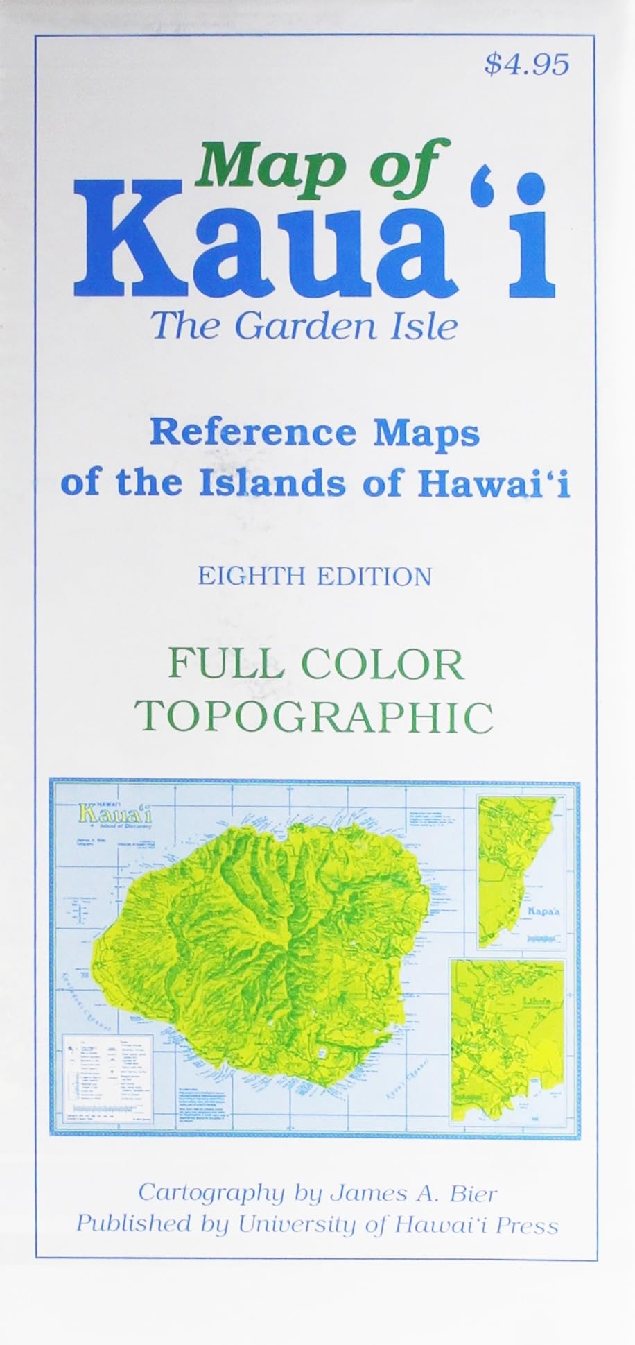 Map Of Kauai: The Garden Isle (Reference Maps Of The Islands Of Hawaii),New