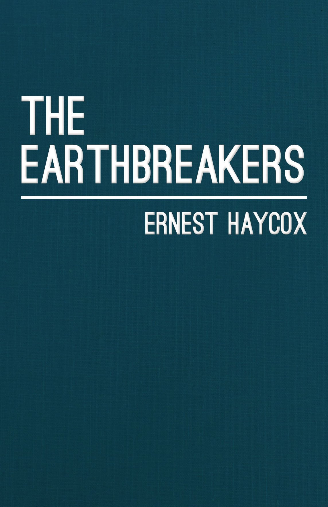 Earthbreakers,Used