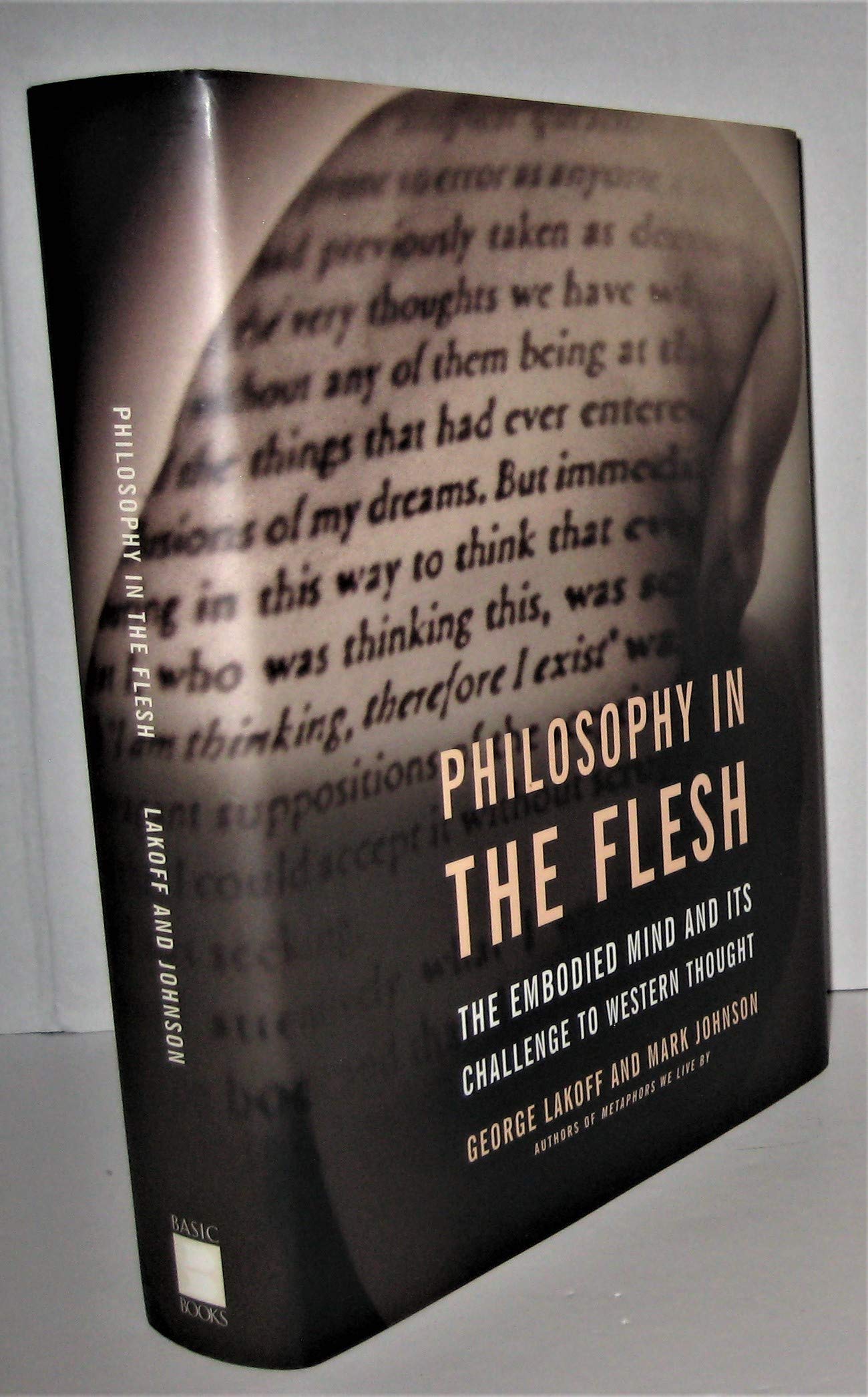 Philosophy In The Flesh: The Embodied Mind And Its Challenge To Western Thought,New