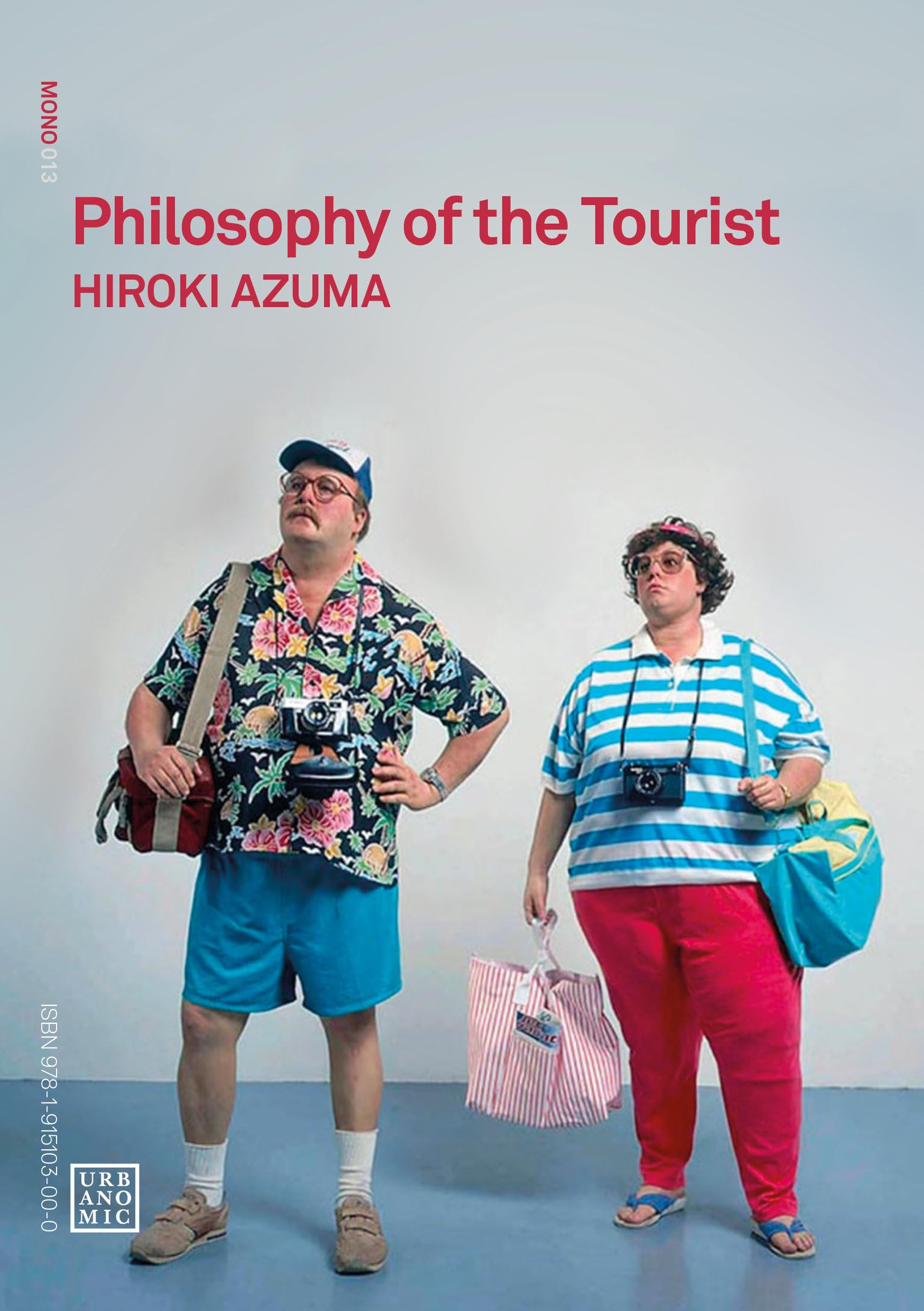 Philosophy of the Tourist (Urbanomic / Mono),Used