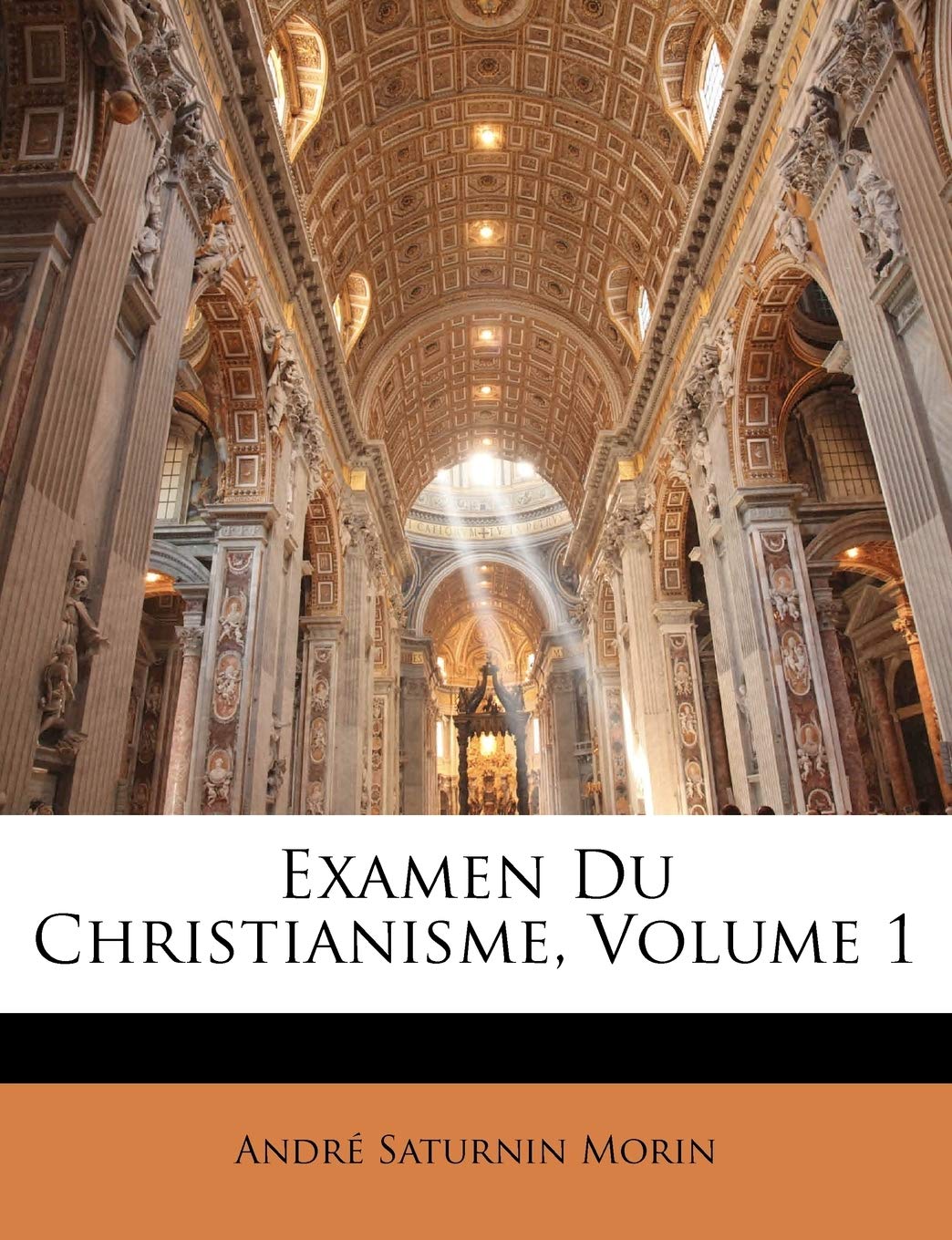 Examen Du Christianisme, Volume 1 (French Edition),Used