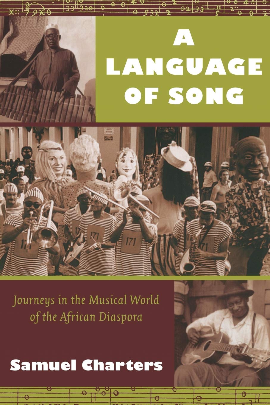 A Language Of Song: Journeys In The Musical World Of The African Diaspora,Used
