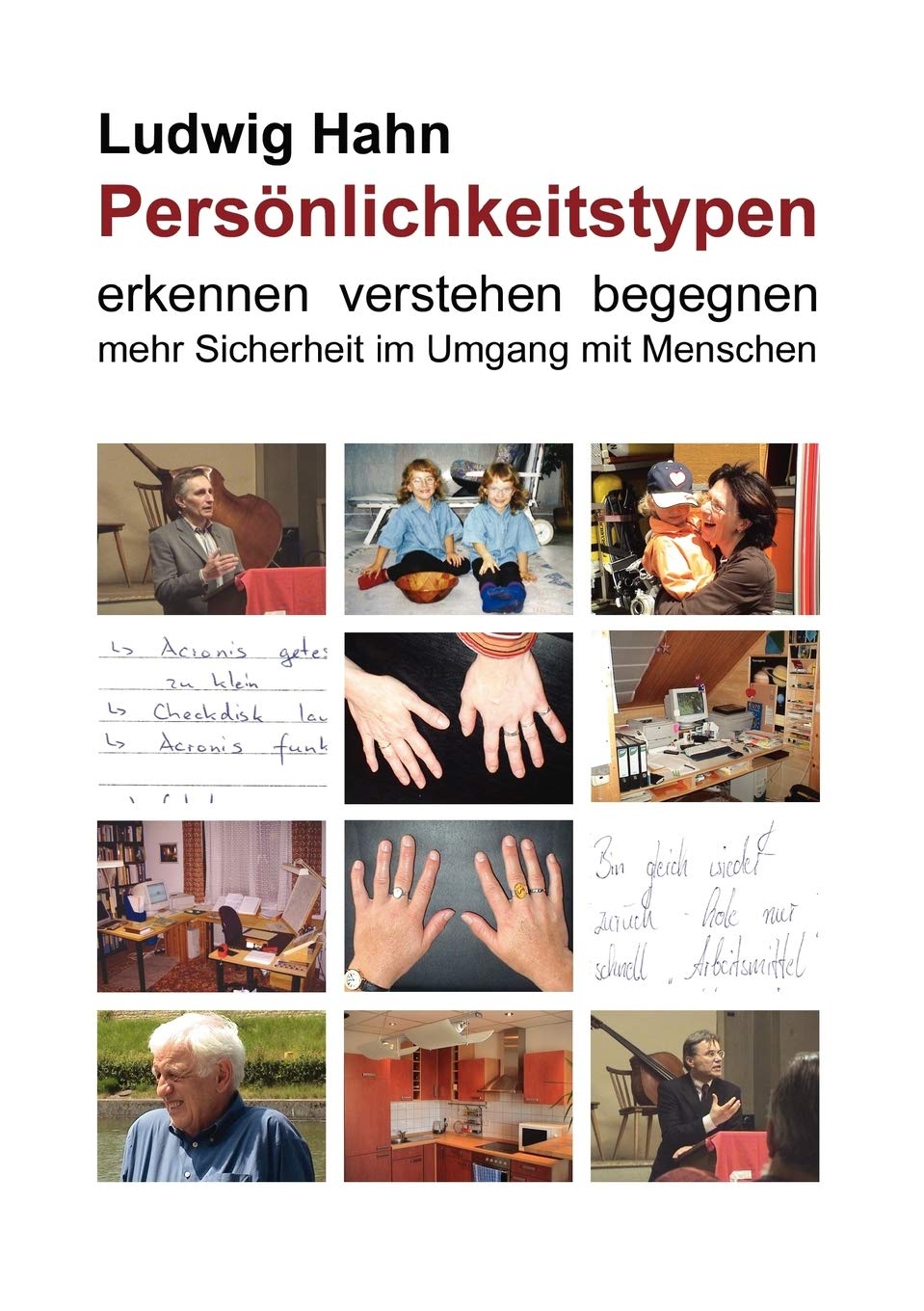 Persnlichkeitstypen: erkennen verstehen begegnen mehr Sicherheit im Umgang mit Menschen (German Edition),Used