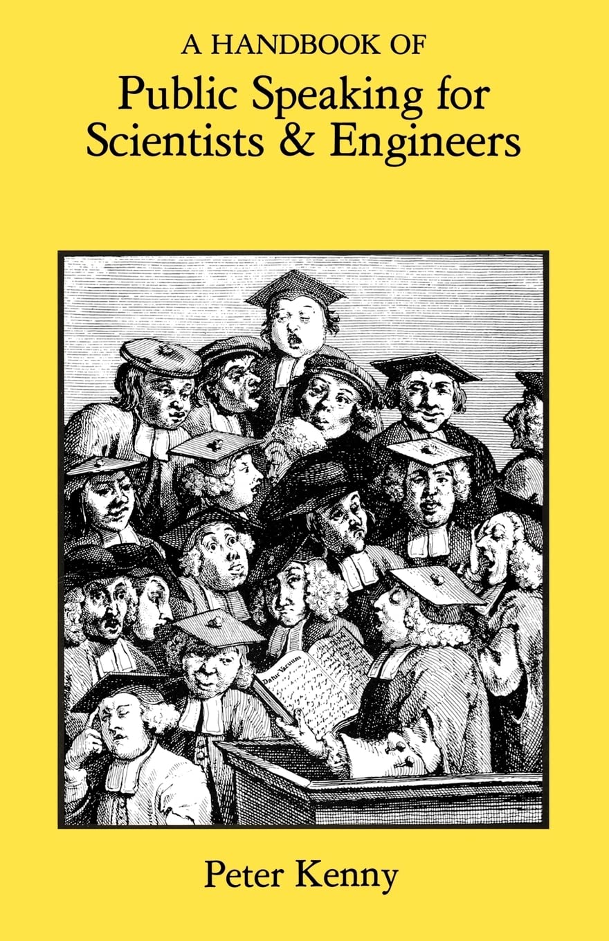 A Handbook Of Public Speaking For Scientists & Engineers,Used
