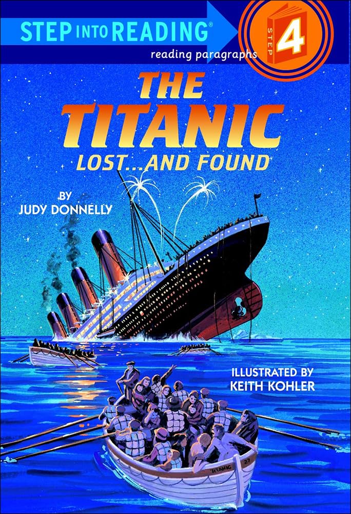 The Titanic: Lost... and Found (Step Into Reading: A Step 4 Book),Used