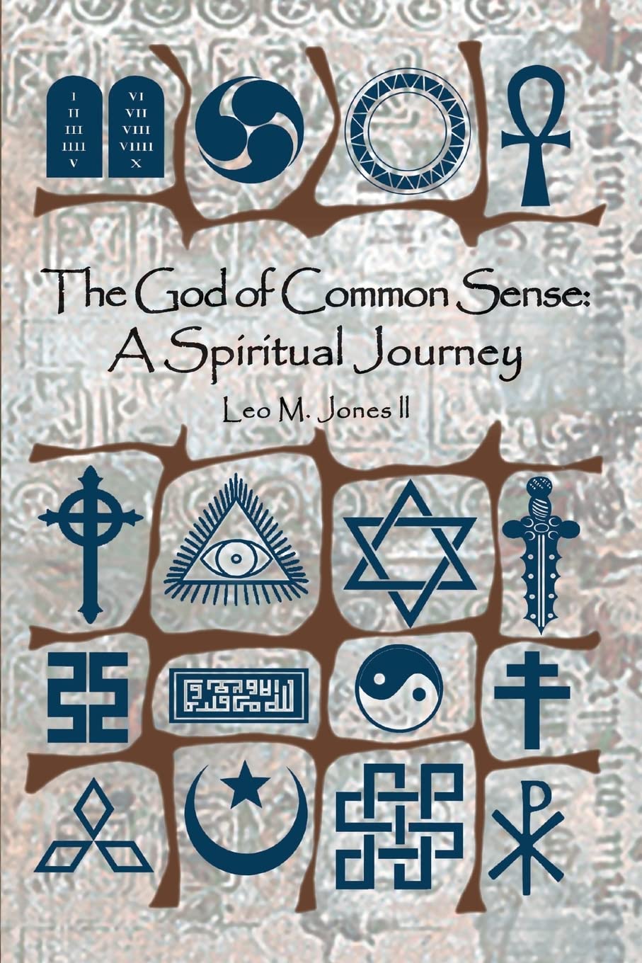 The God Of Common Sense: A Spiritual Journey,Used