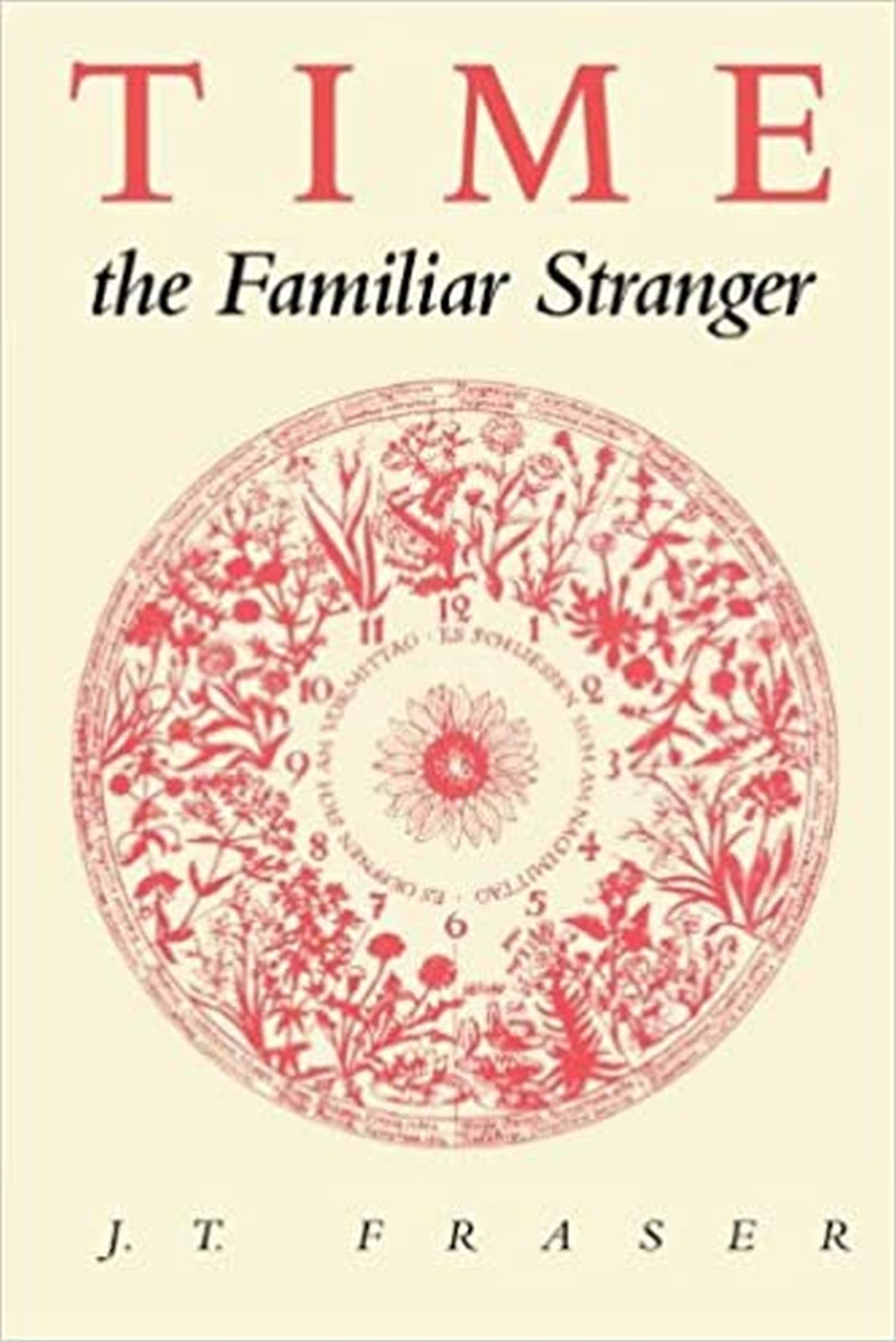 Time, the Familiar Stranger,Used