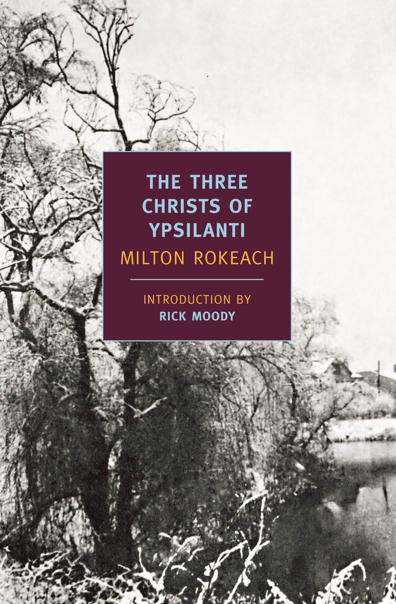 The Three Christs Of Ypsilanti (New York Review Classics)