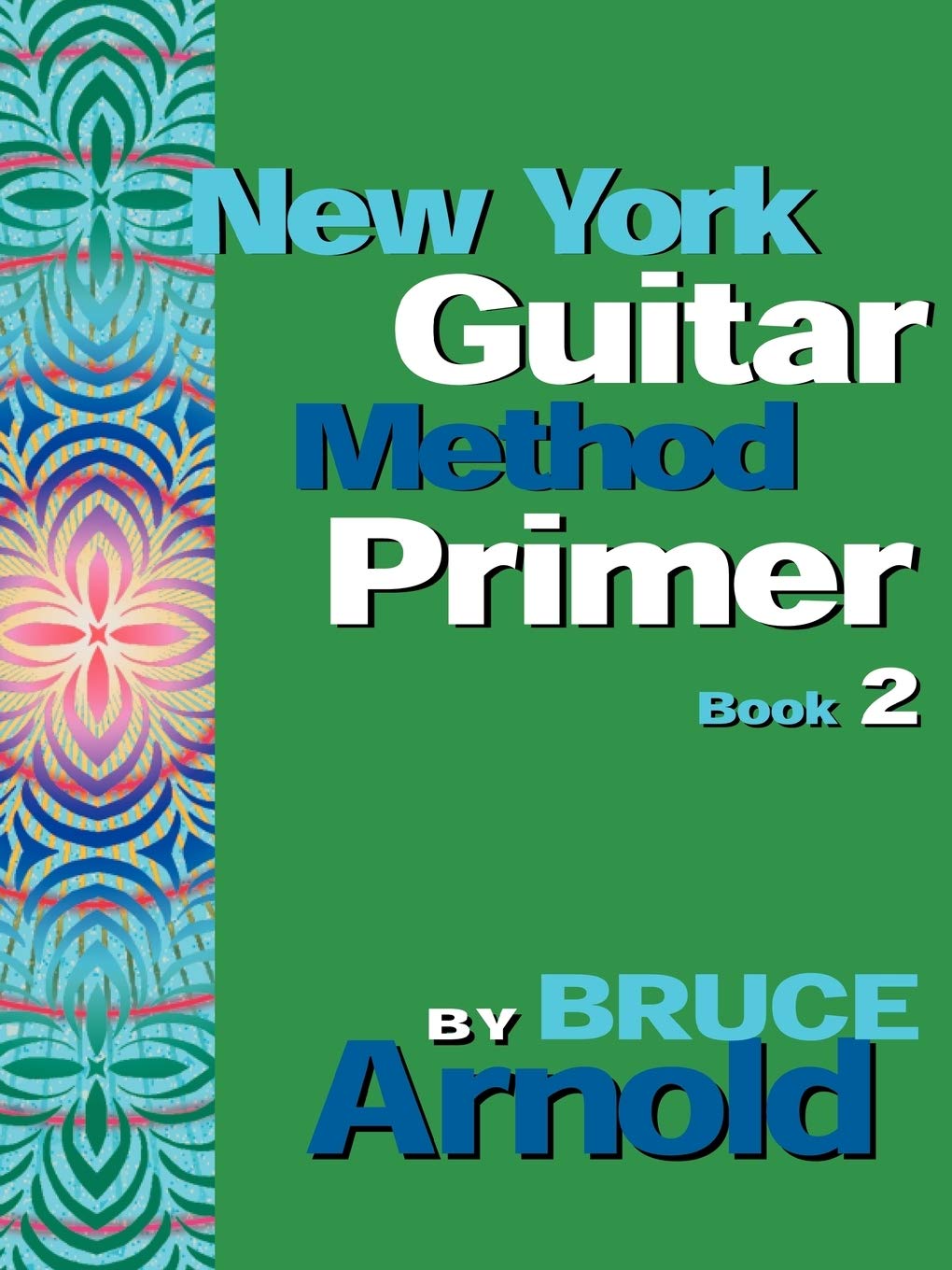 New York Guitar Method Primer Book 2,Used