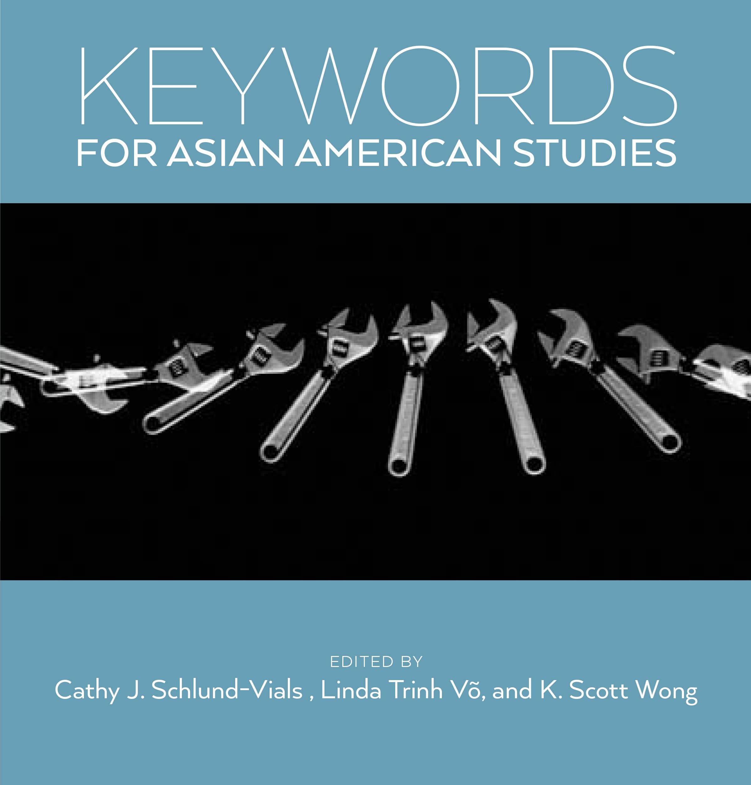 Keywords for Asian American Studies (Keywords, 4),Used