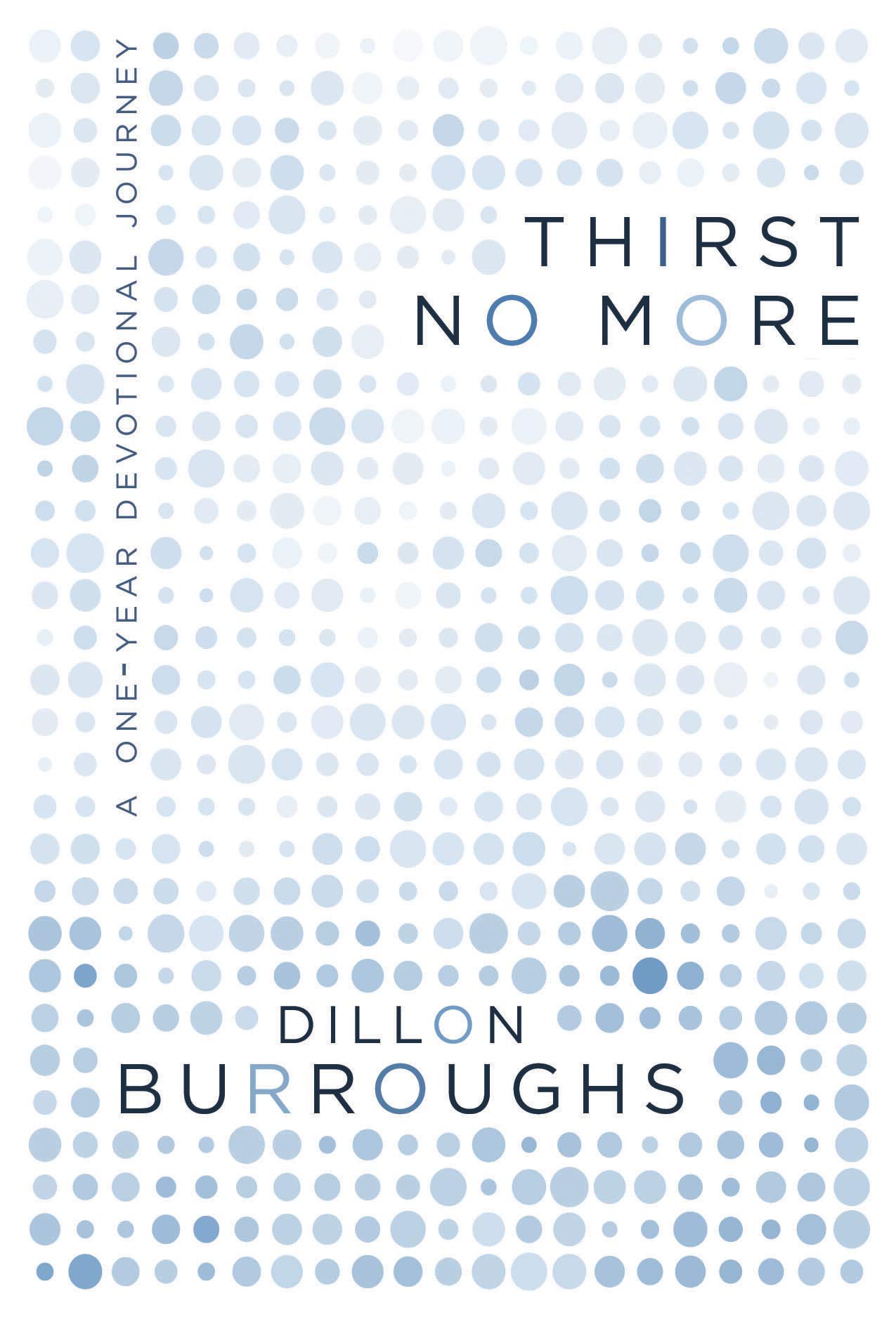 Thirst No More: A OneYear Devotional Journey,Used